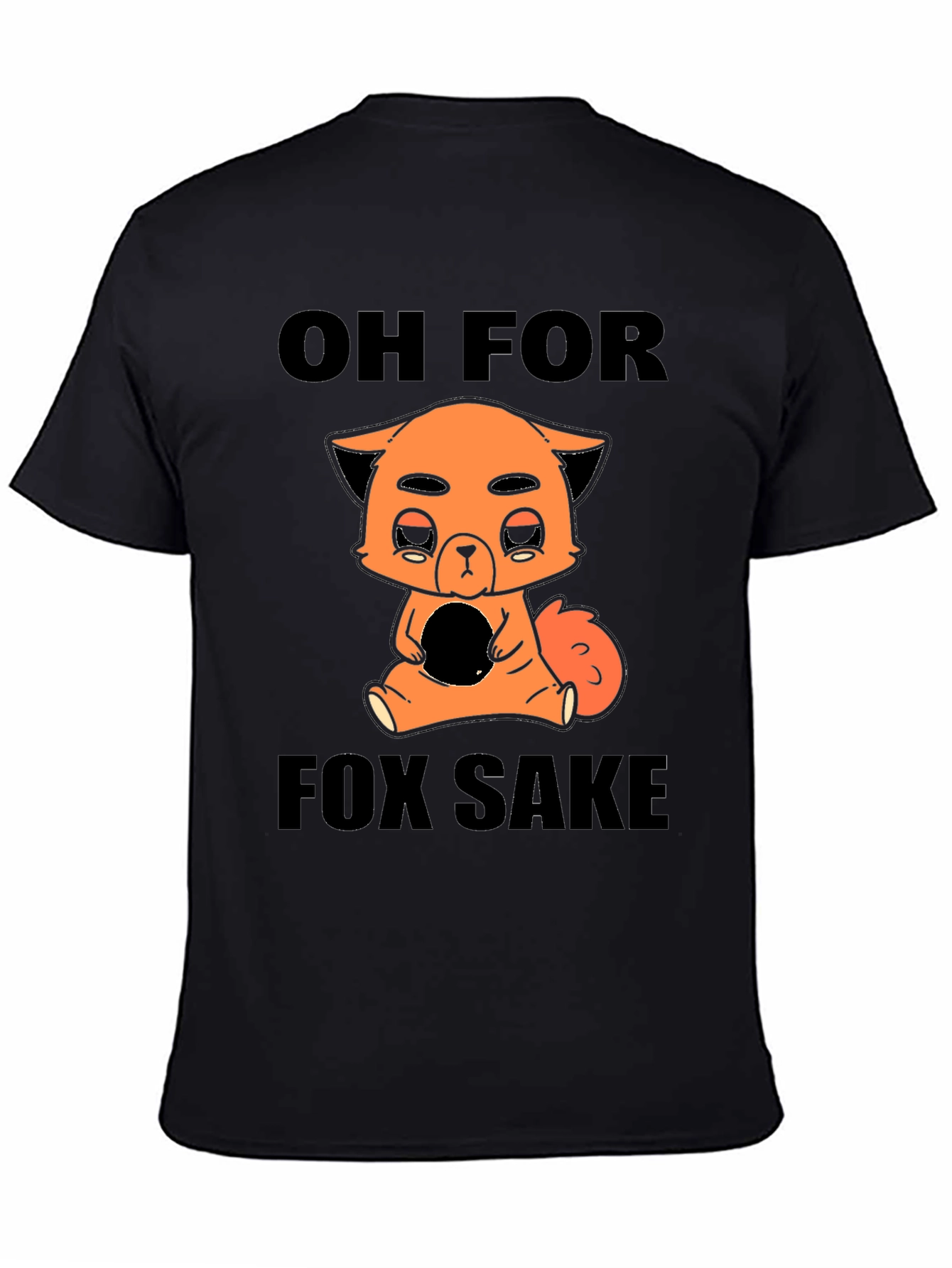 Black Oh For Fox Sake T-Shirt view 4