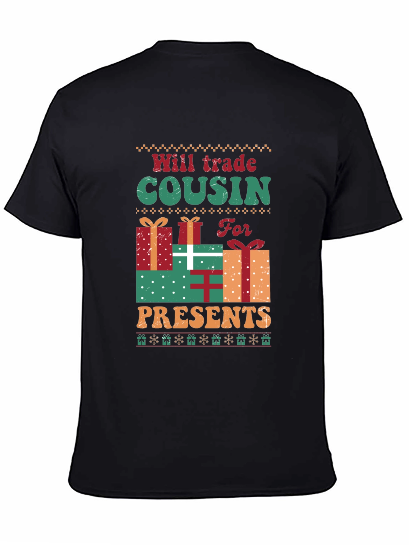 Black Will Trade Cousin For Presents T-Shirt view 4
