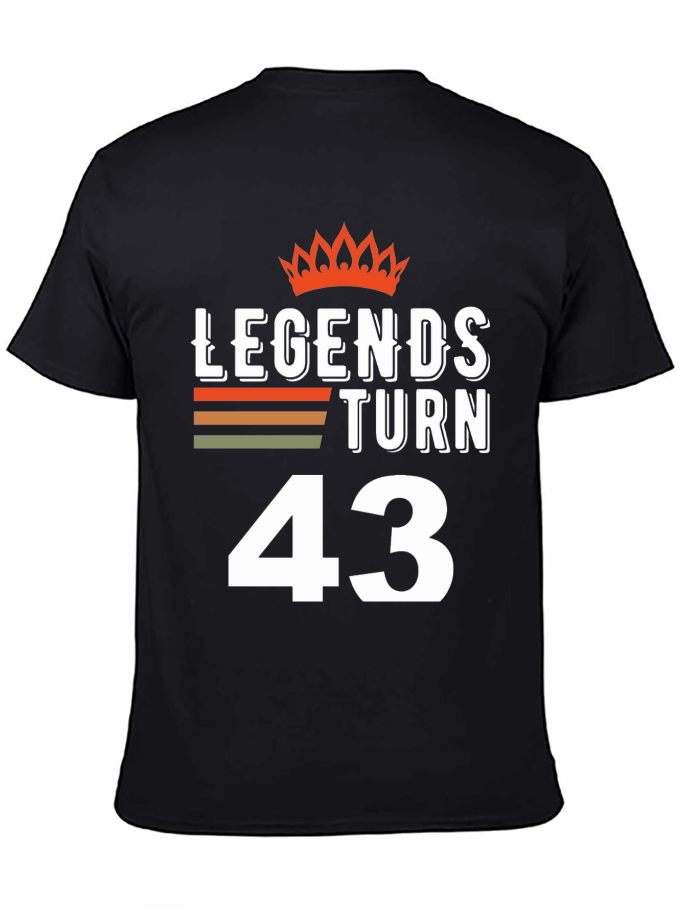 Black Legends Turn 43 T-Shirt view 4