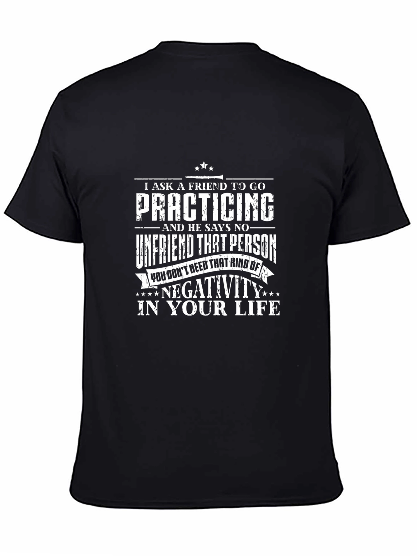 Black Practicing Negativity Funny T-Shirt view 4