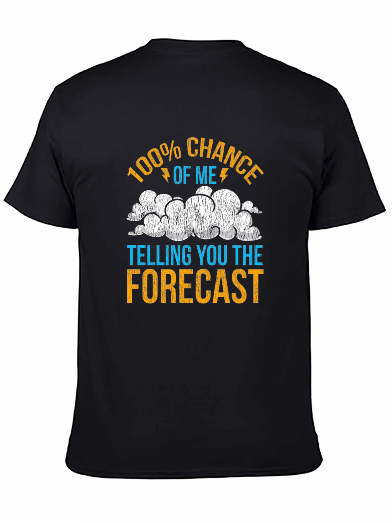 Black Funny Weather Forecast T-Shirt - 100% Chance Tee view 4