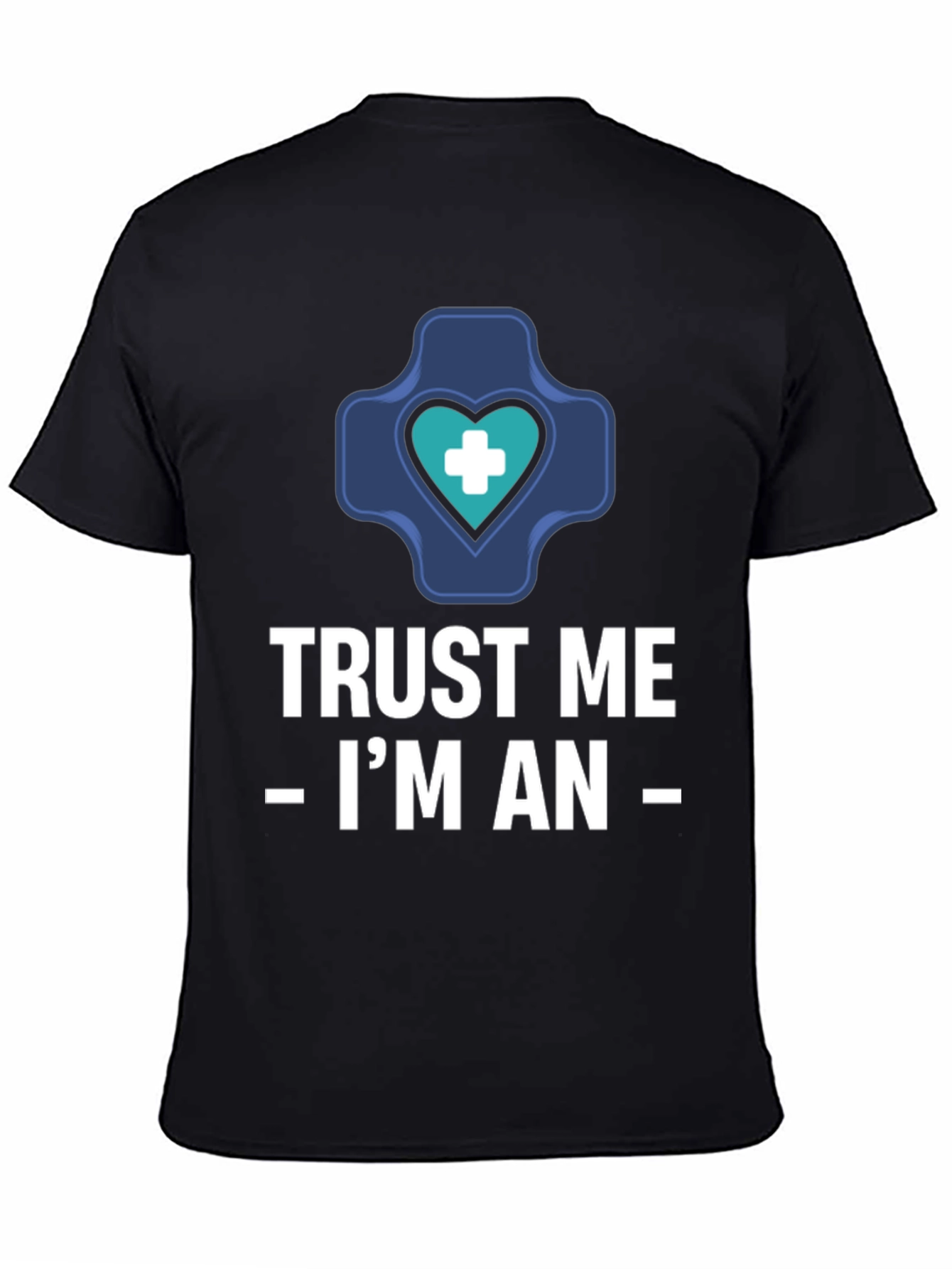 Black Trust Me I'm An T-Shirt - Medical view 4