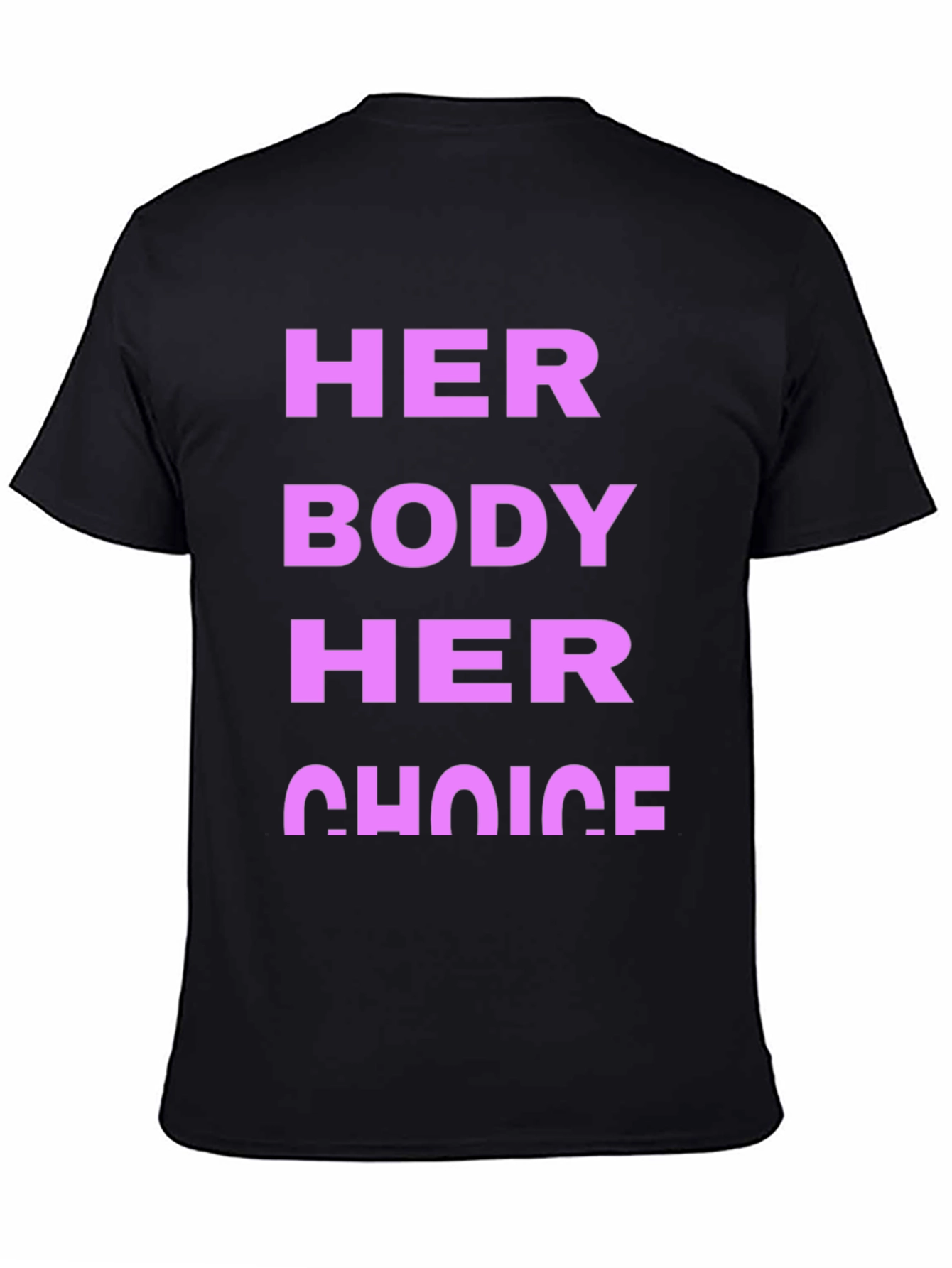 Black Her Body Her Choice Graphic Tee - Pro Choice view 4