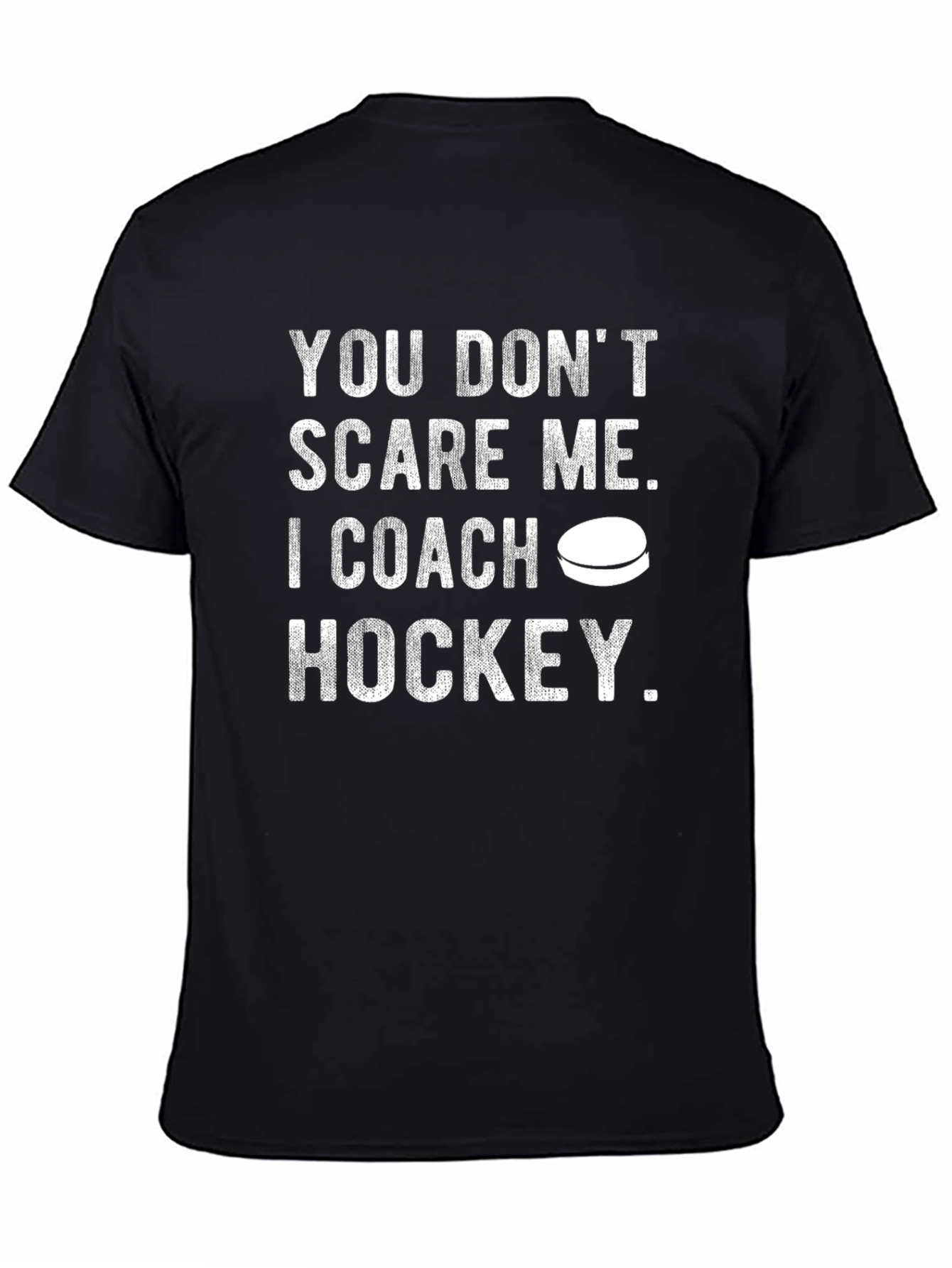 Black Hockey Coach Graphic Tee - You Don't Scare Me view 4