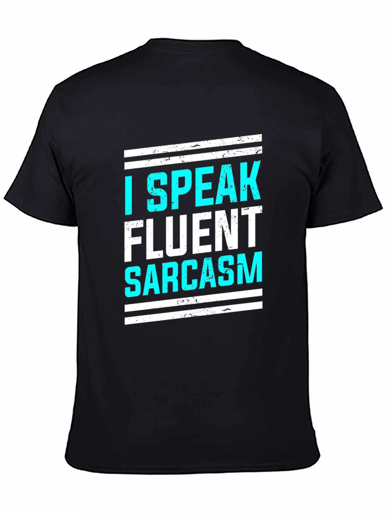 Black I Speak Fluent Sarcasm Graphic T-Shirt view 4