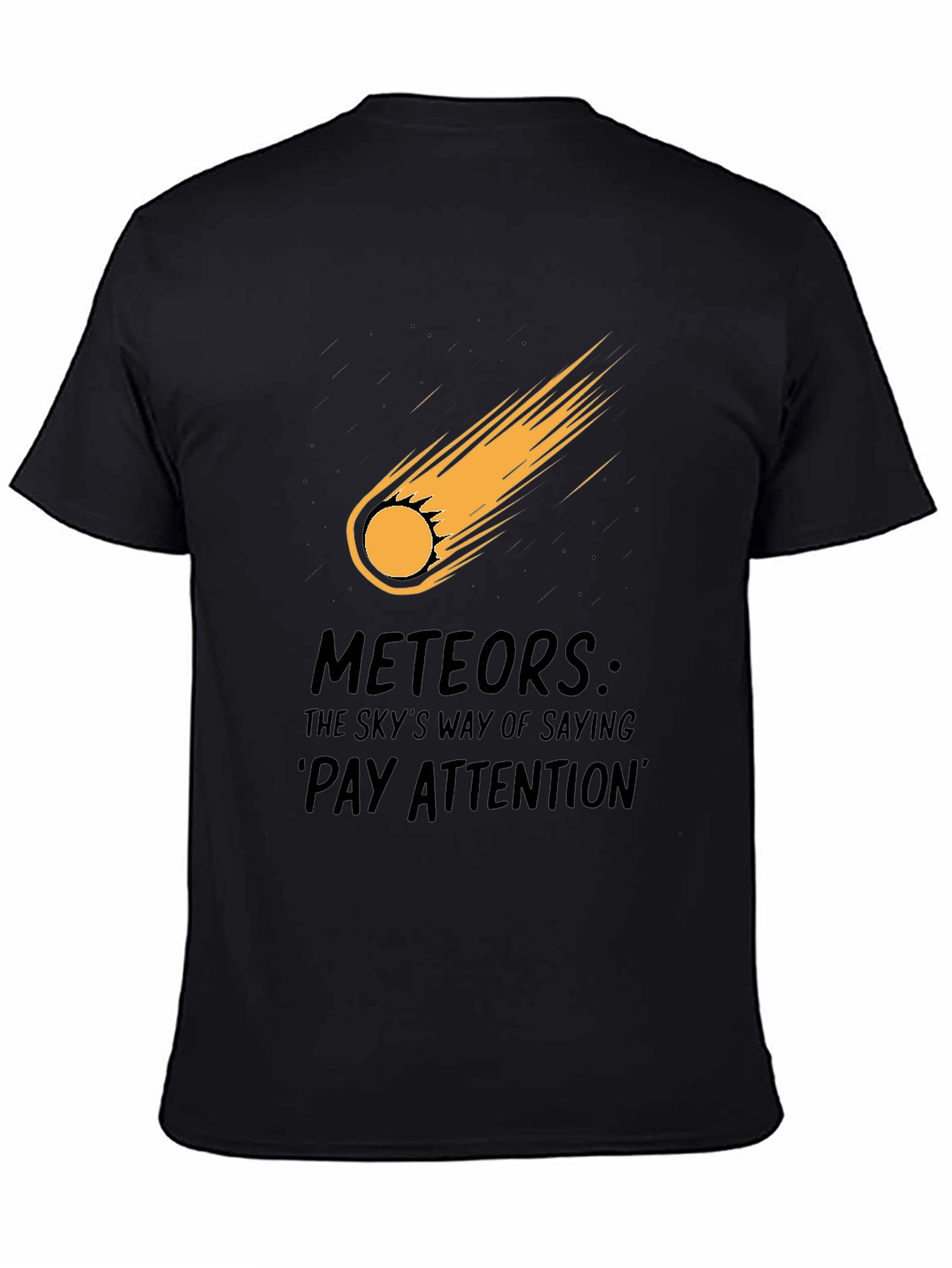 Black Meteor Strike Black T-Shirt - Pay Attention! view 4