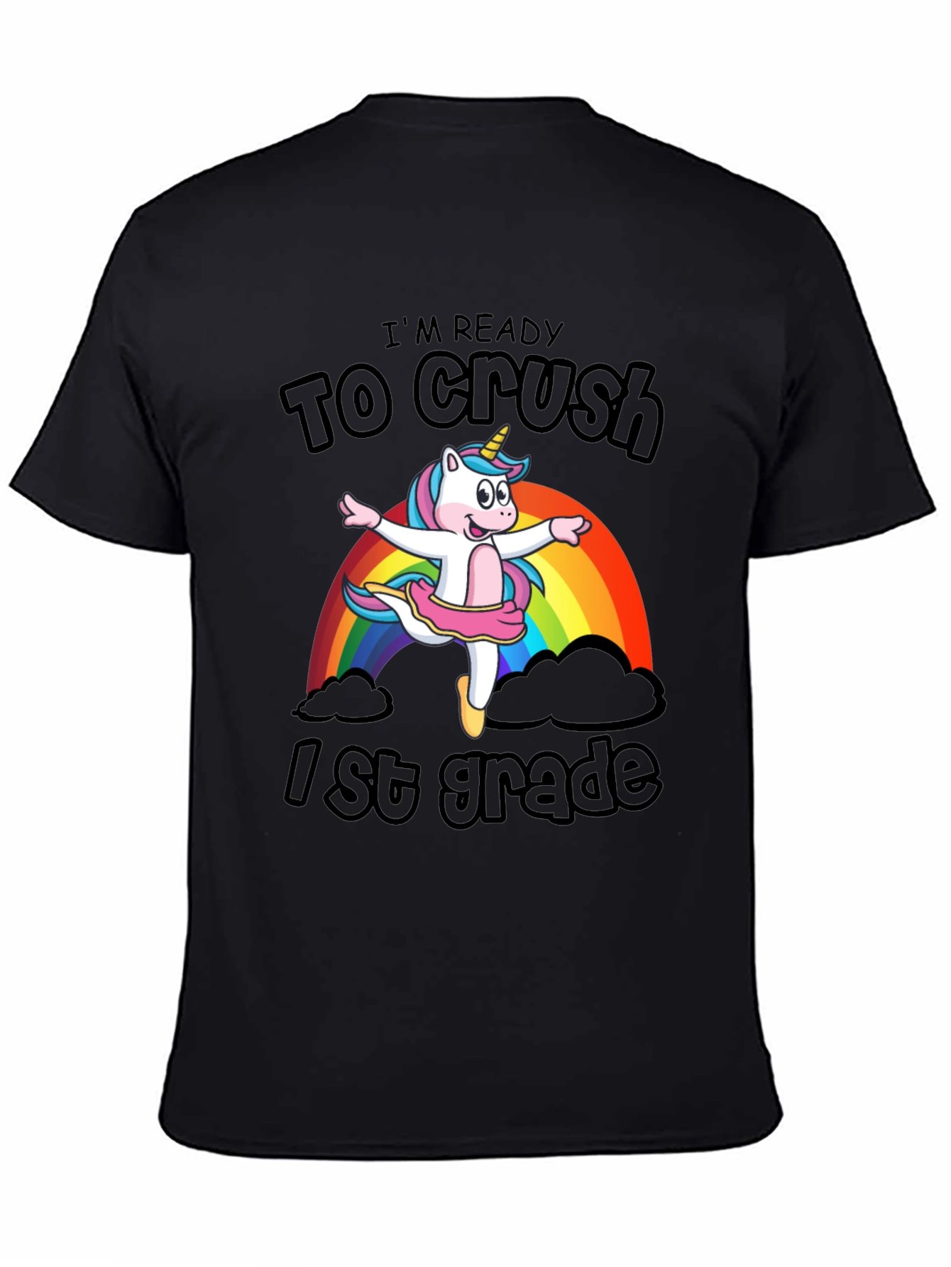 Black I'm Ready to Crush 1st Grade Unicorn T-Shirt view 4