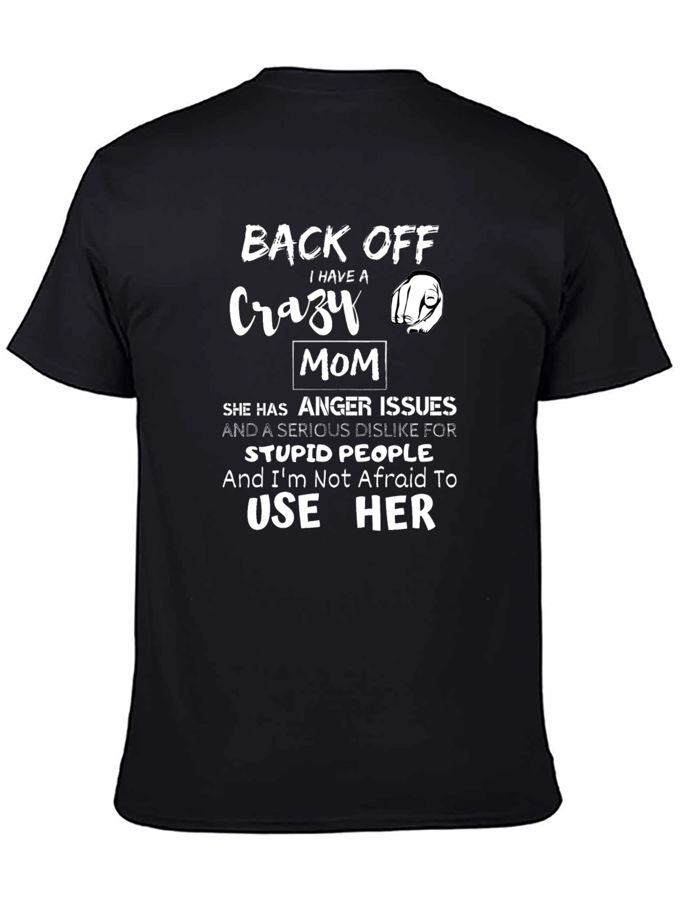 Black Back Off Crazy Mom Graphic Tee view 4
