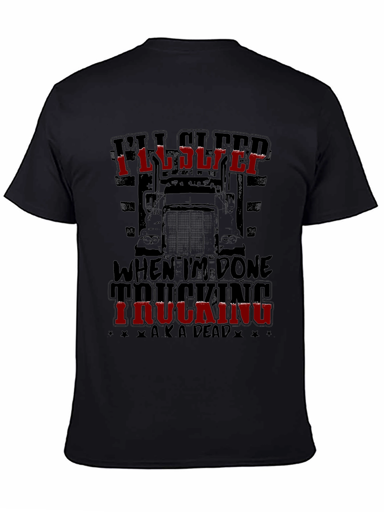 Black I'll Sleep When I'm Done Trucking T-Shirt view 4