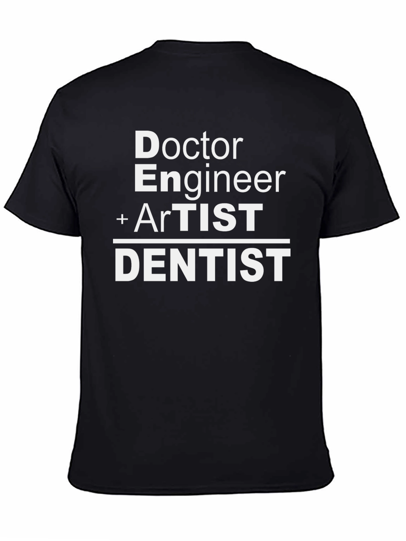 Black Doctor, Engineer, Artist, Dentist Graphic T-Shirt view 4