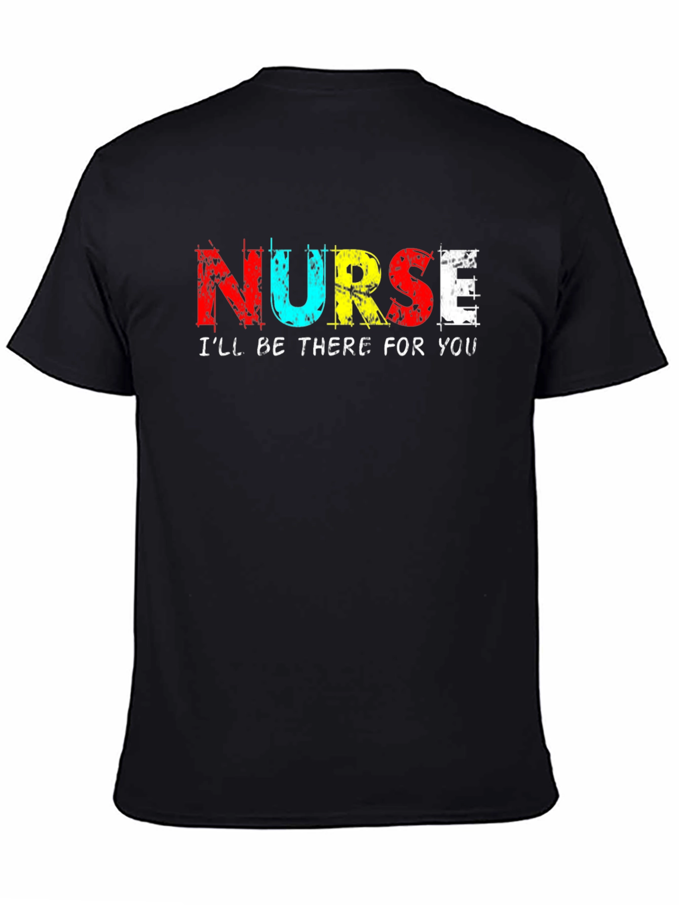 Black Nurse I'll Be There For You T-Shirt view 4