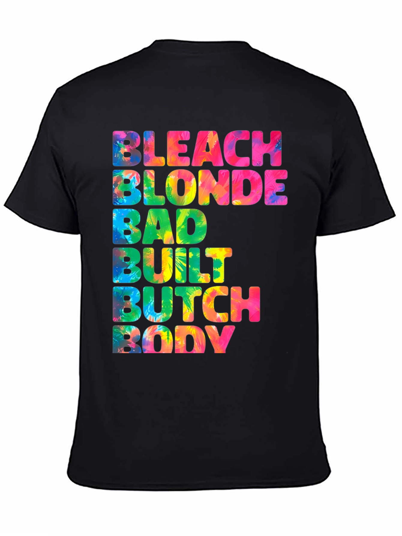 Black Bleach Blonde Butch Body T-Shirt view 4