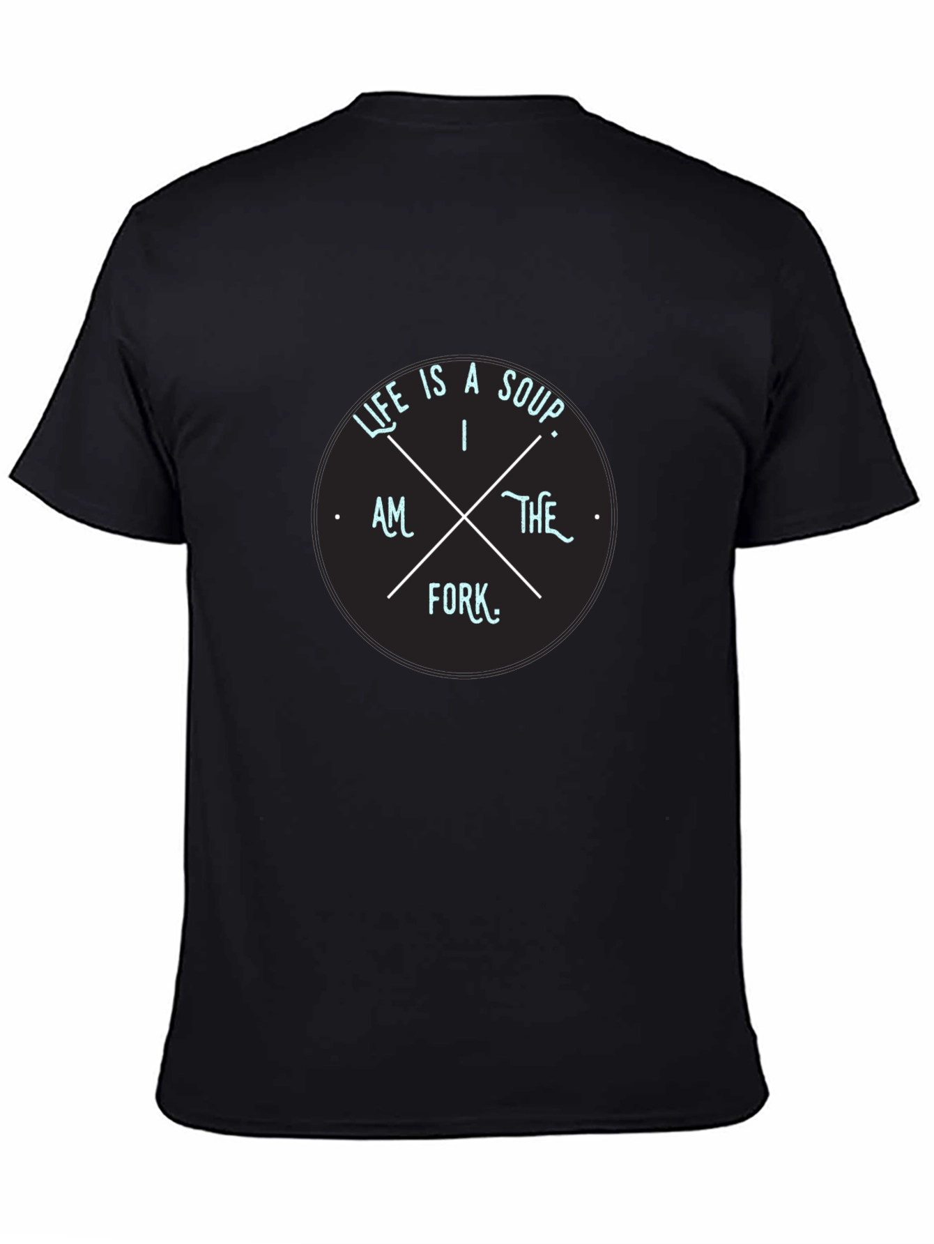Black Life Is Soup I Am The Fork Graphic Black Tee view 4