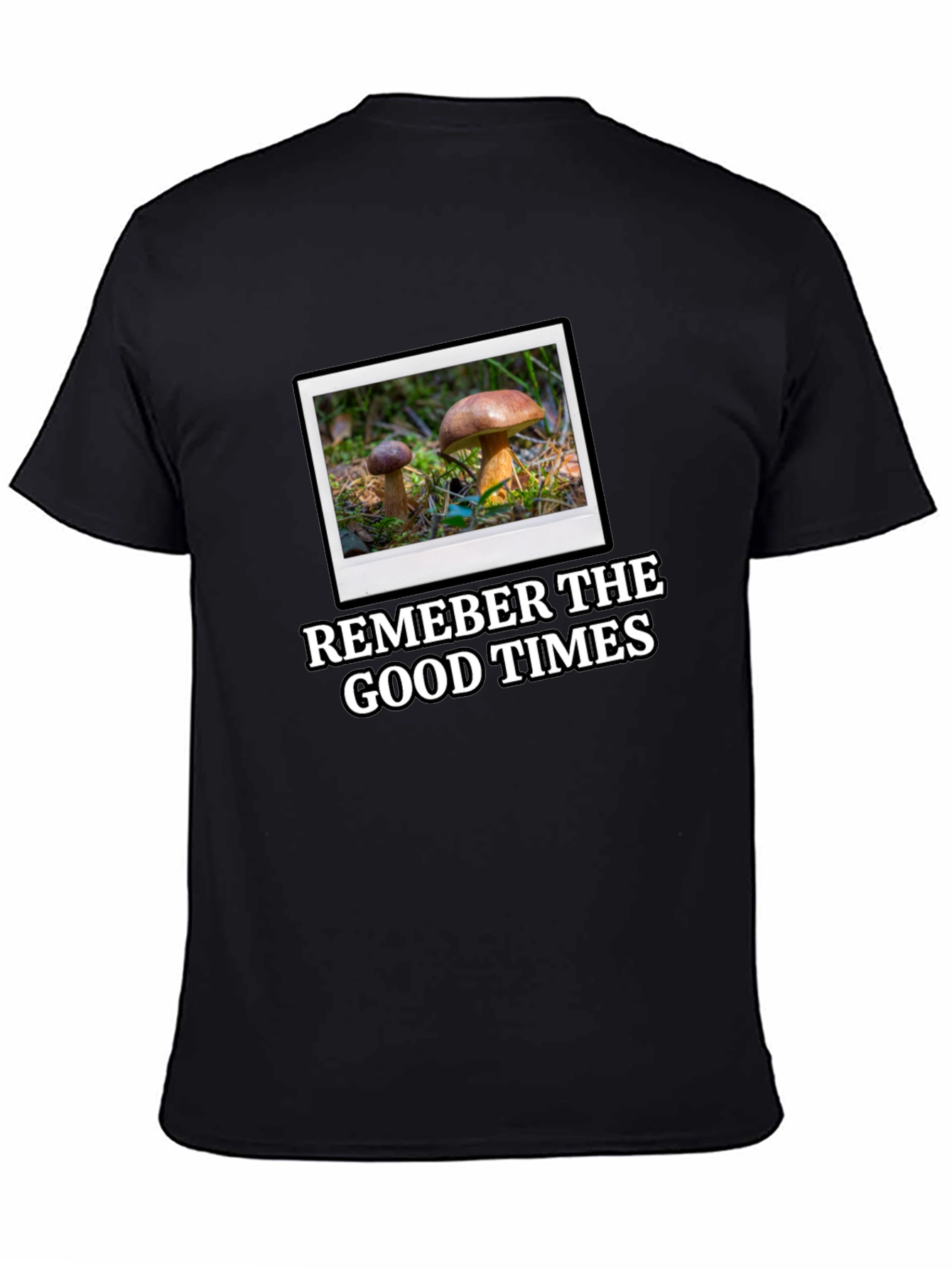 Black Mushroom Photo T-Shirt: Remember the Good Times! view 4