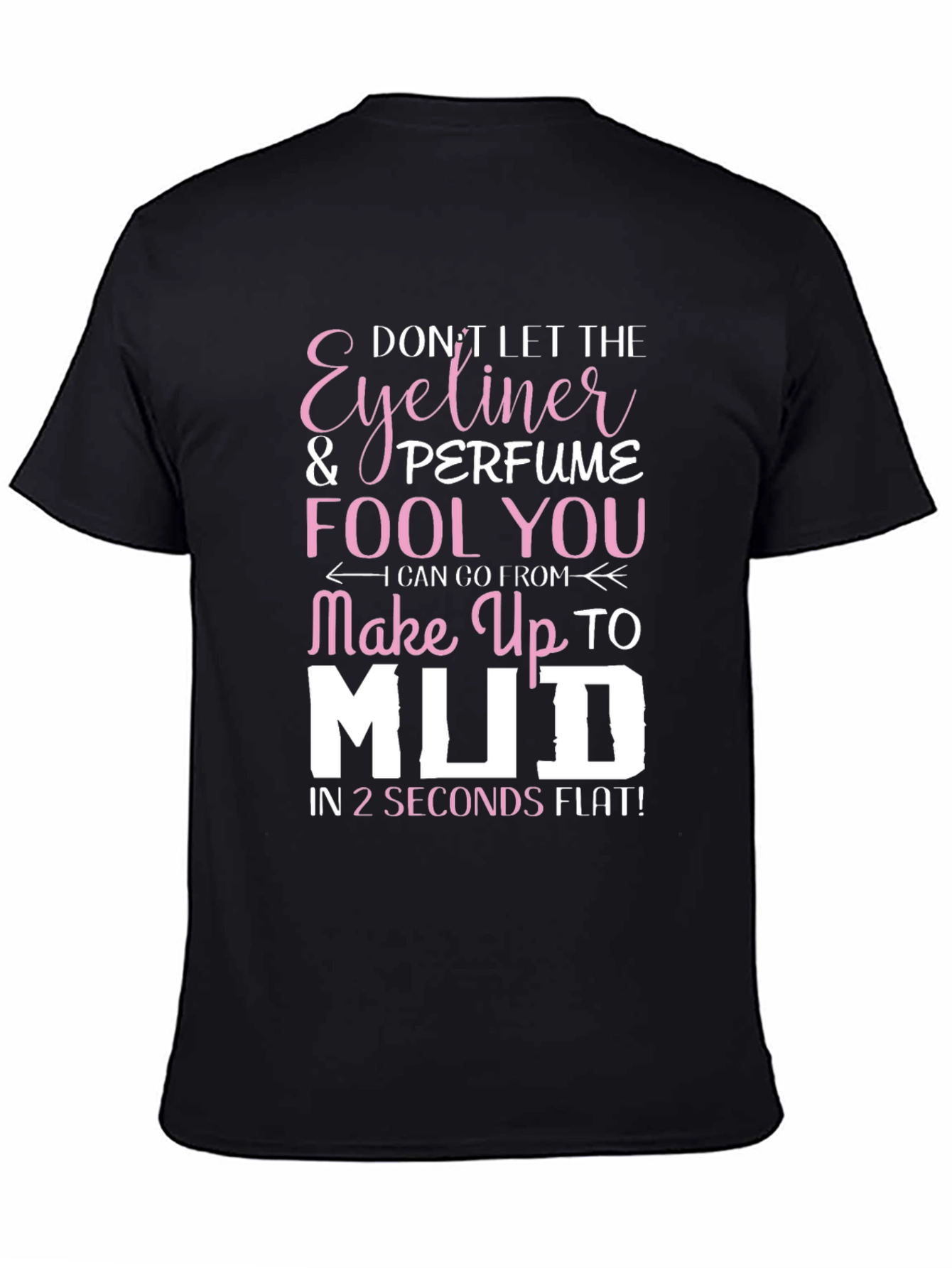 Black Eyeliner & Perfume T-Shirt - Funny Makeup Humor Tee view 4