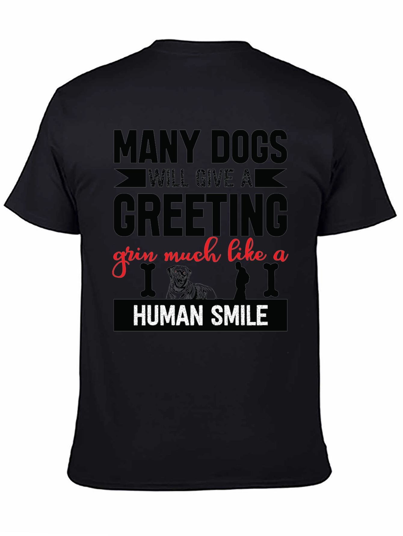 Black Dog Lover T-Shirt - Many Dogs Human Smile Graphic Tee view 4