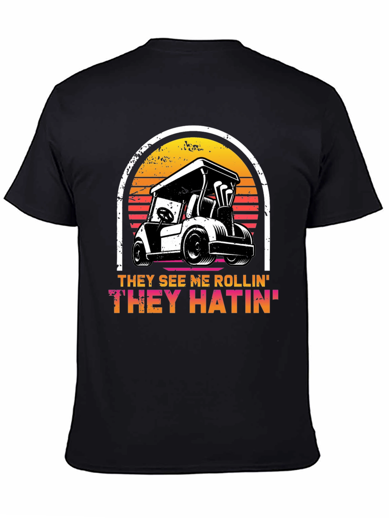 Black They See Me Rollin' Golf Cart T-Shirt view 4