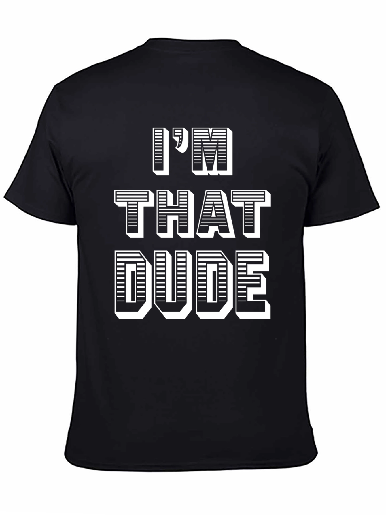 Black I'm That Dude Graphic T-Shirt view 4