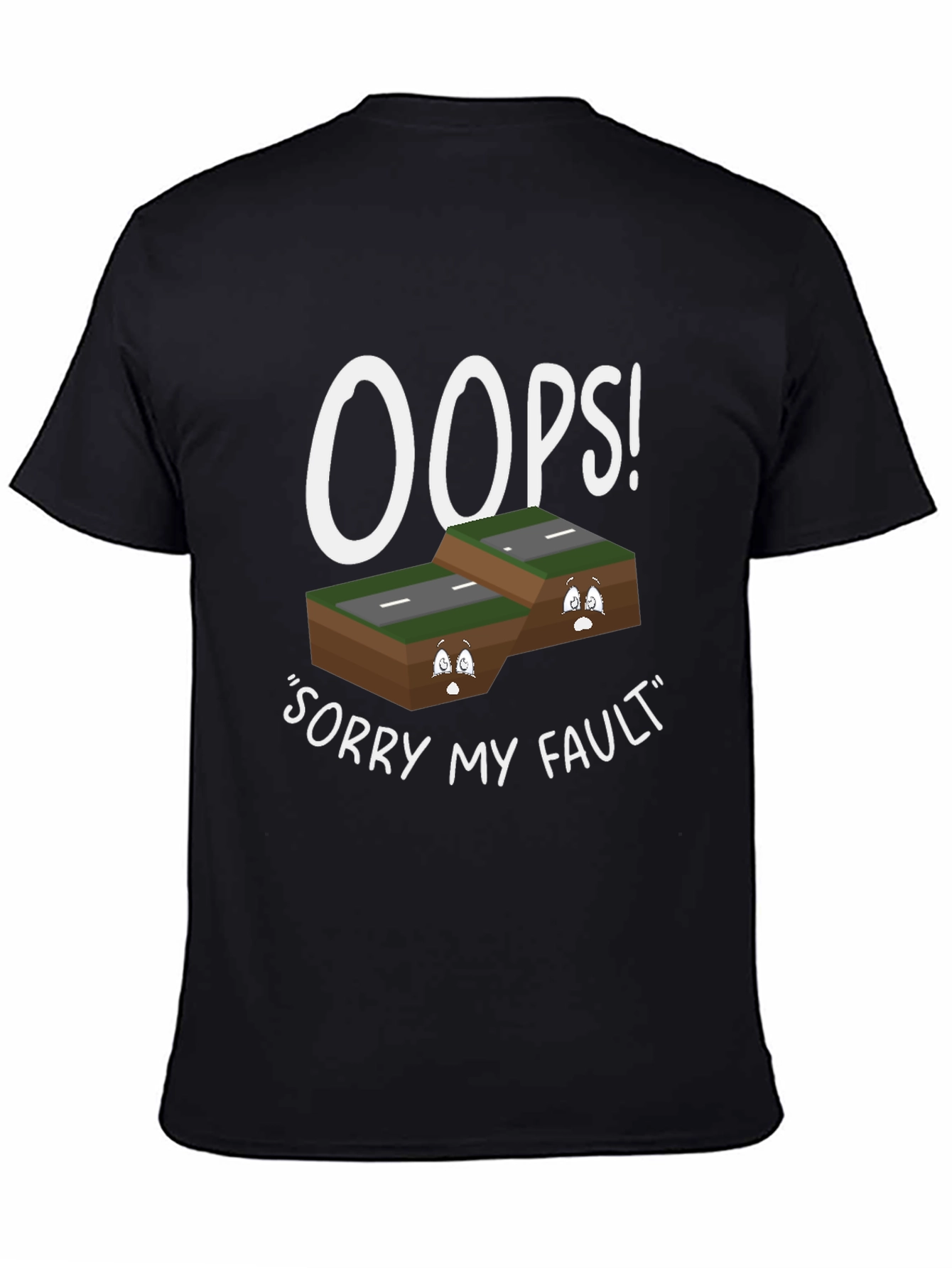 Black Oops Sorry My Fault T-Shirt view 4