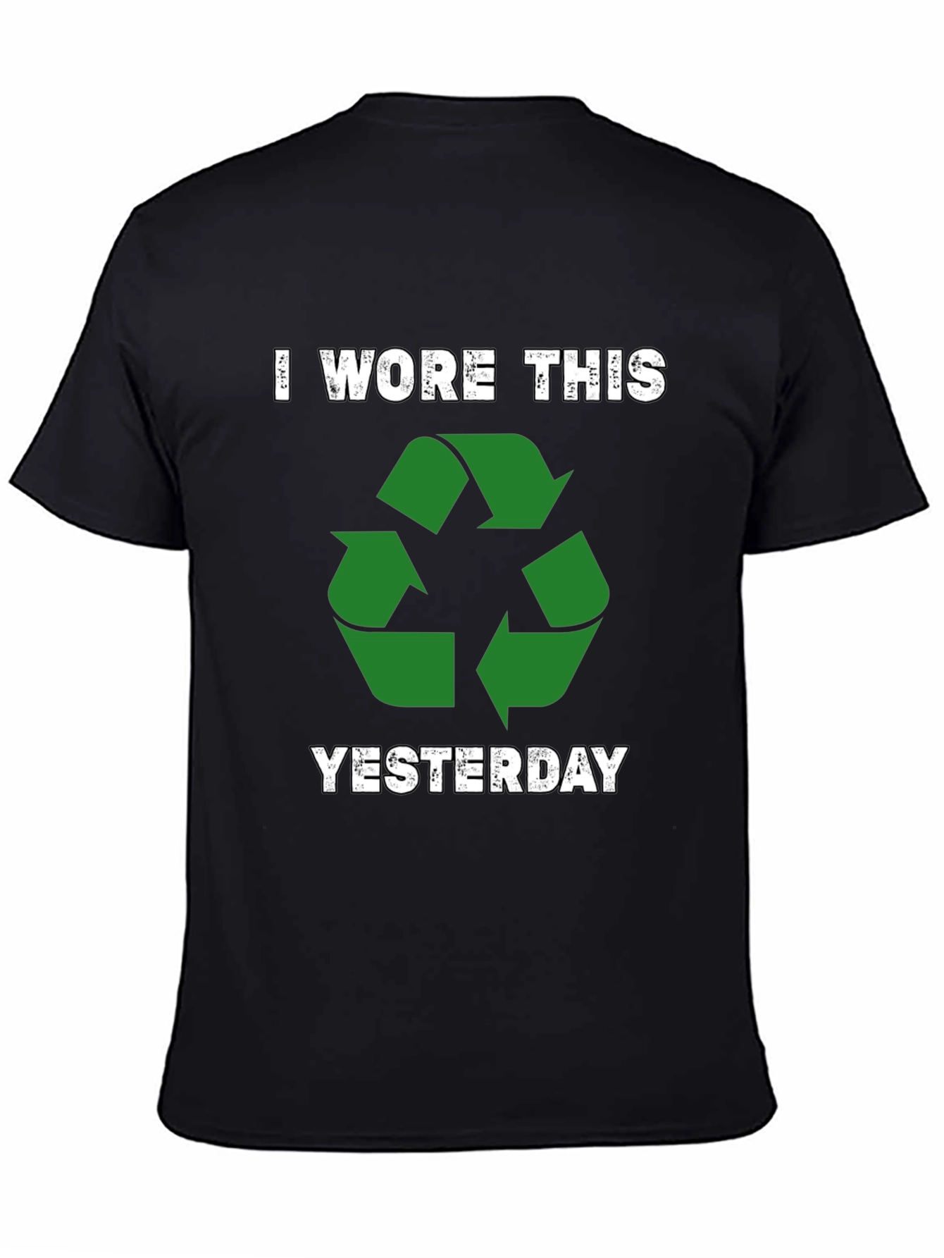 Black Recycle T-Shirt - I Wore This Yesterday - Eco-Friendly view 4