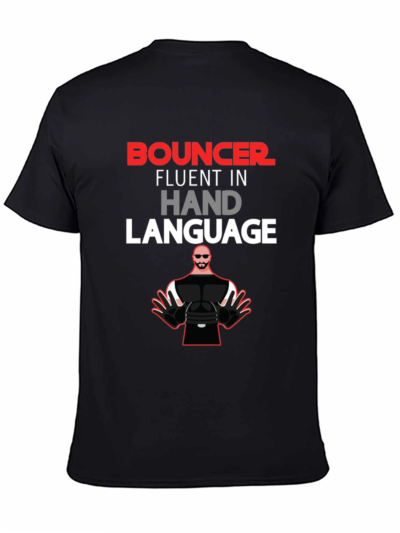 Black Bouncer Fluent in Hand Language Black Graphic Tee view 4