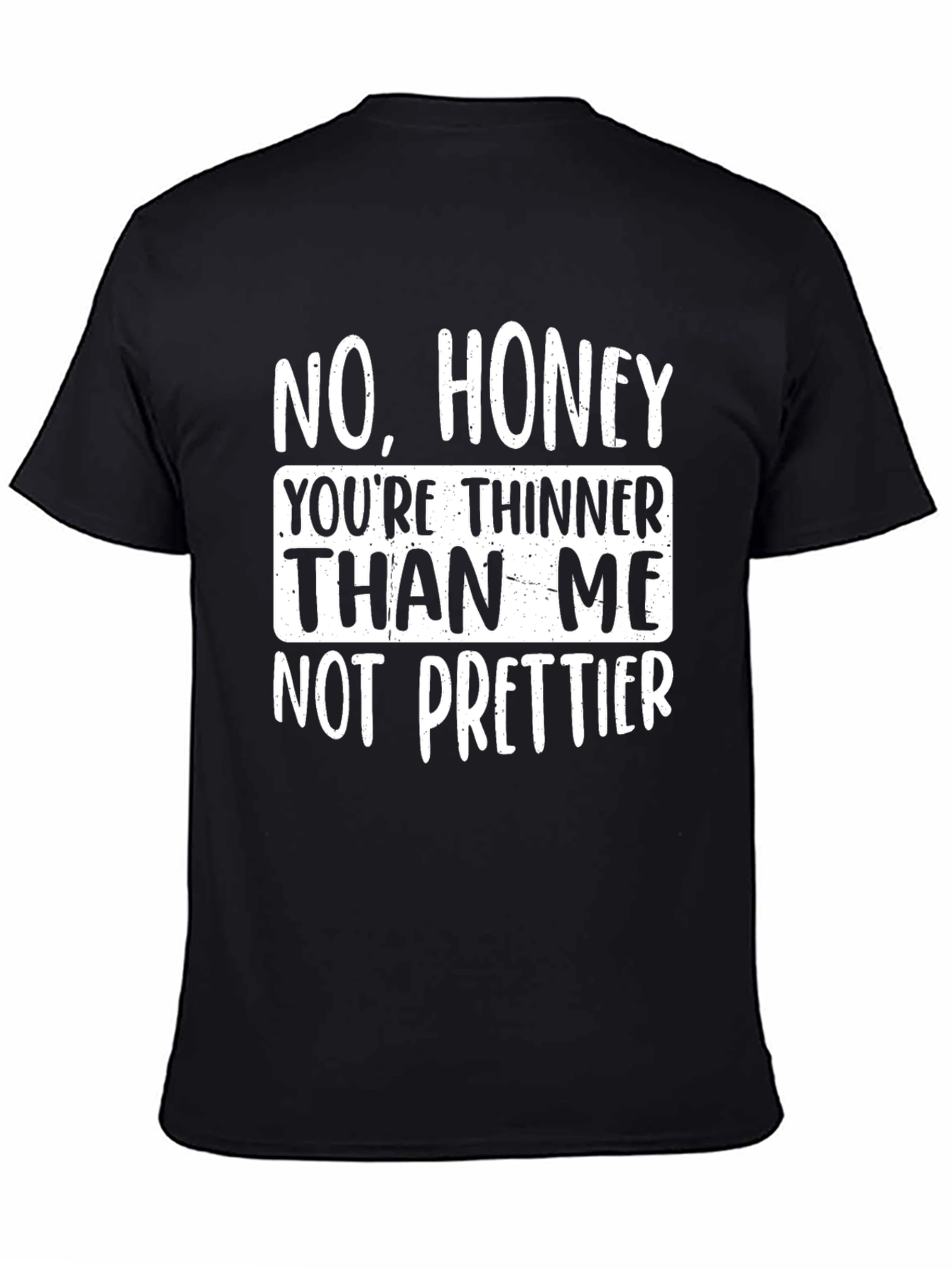 Black Humorous Novelty T-Shirt - No, Honey... view 4
