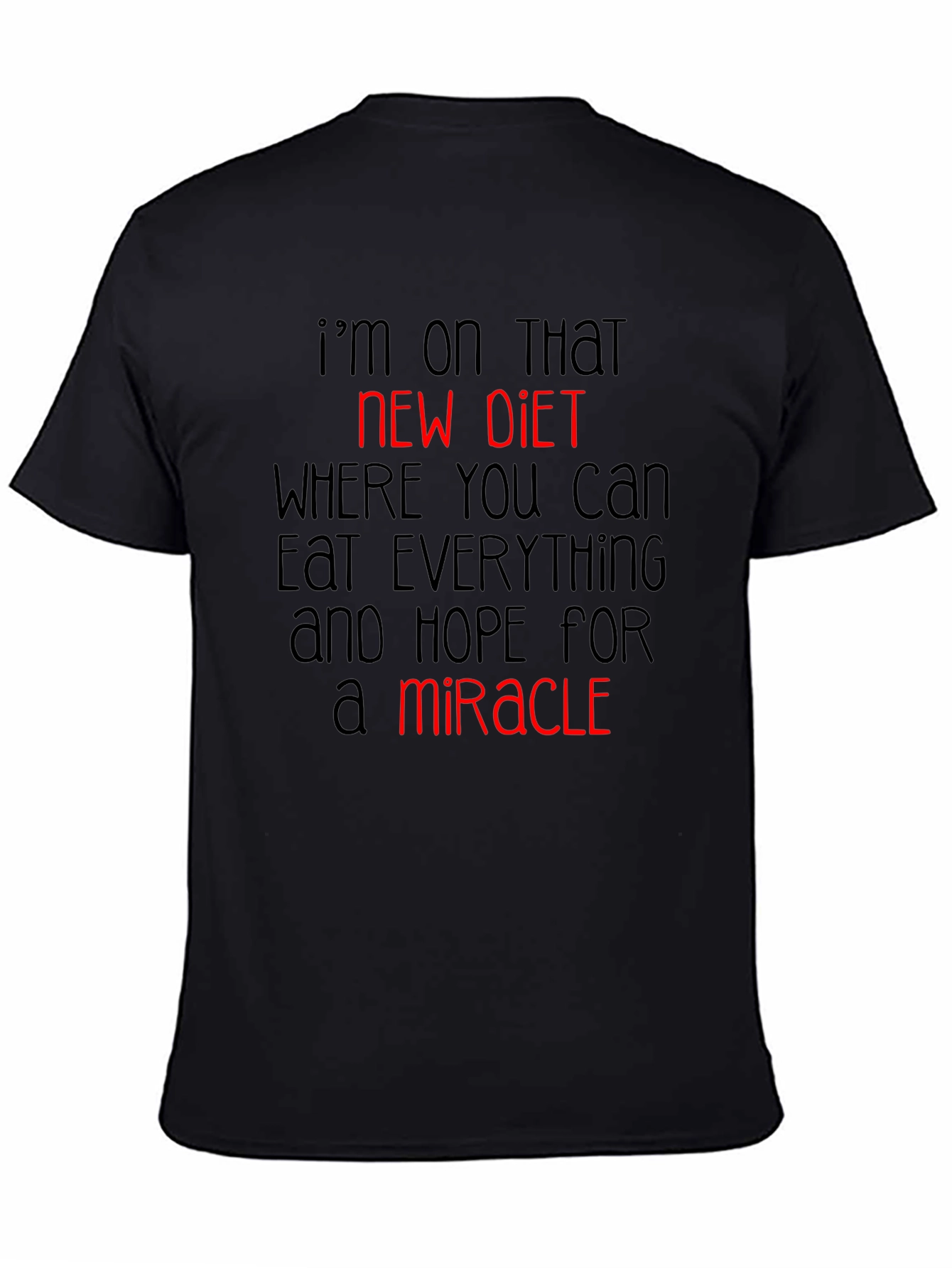 Black Funny Diet T-Shirt: Hope for a Miracle view 4