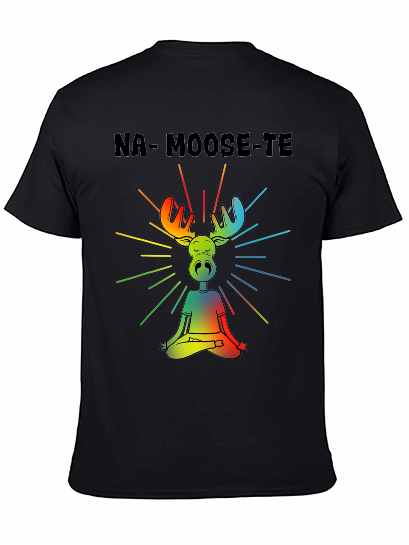 Black Na-Moose-Te T-Shirt - Yoga Moose Design view 4