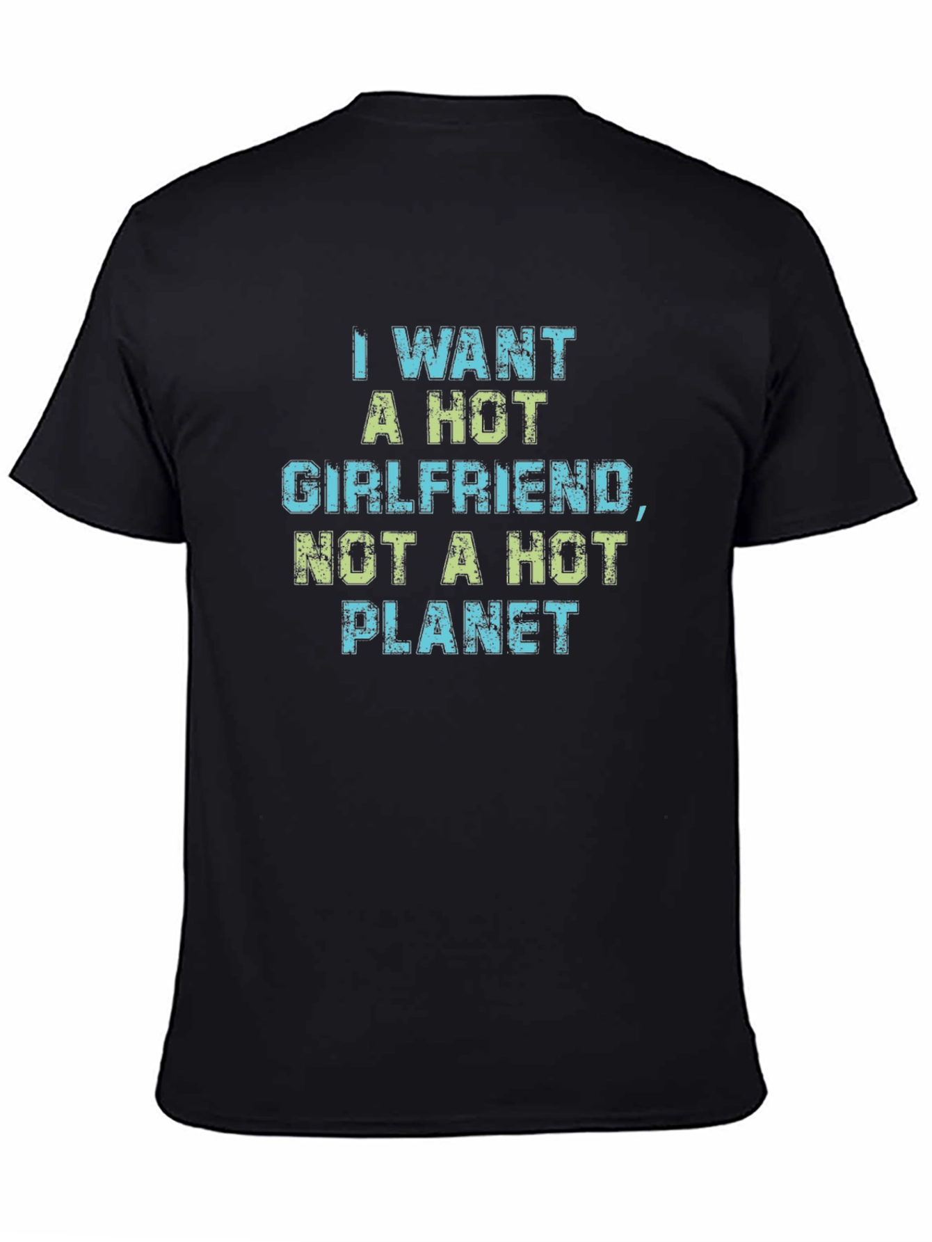 Black Funny 'Hot Girlfriend, Not Hot Planet' Graphic Tee view 4