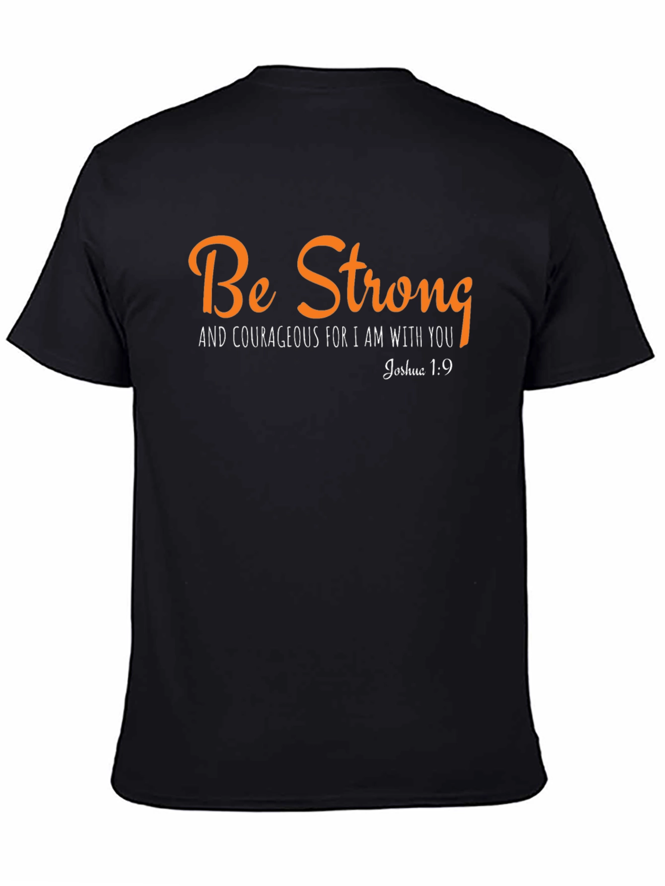 Black Be Strong T-Shirt: Inspirational Joshua 1:9 Christian Tee view 4