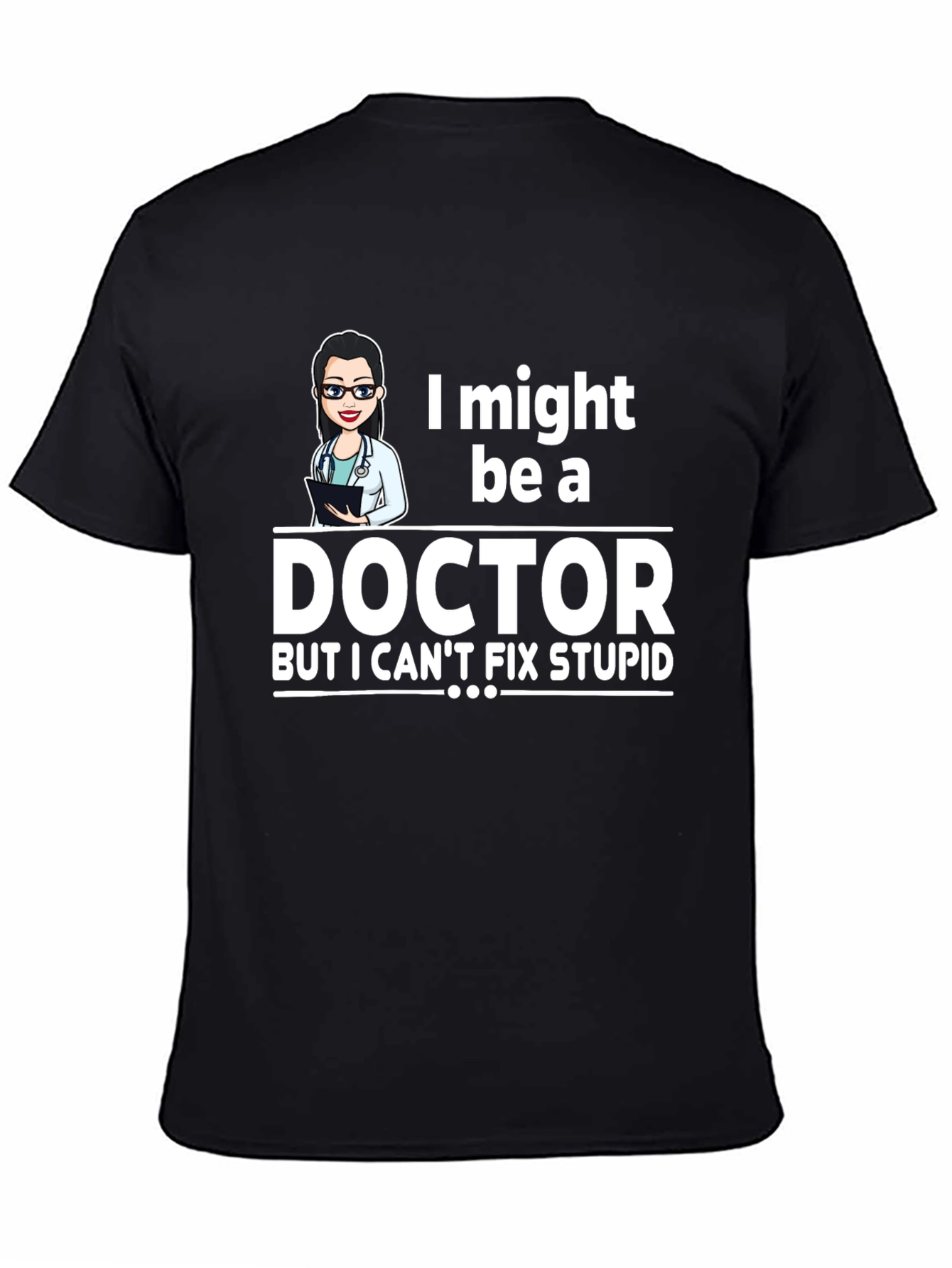 Black Doctor Humor Graphic Tee - I Might Be A Doctor T-Shirt view 4