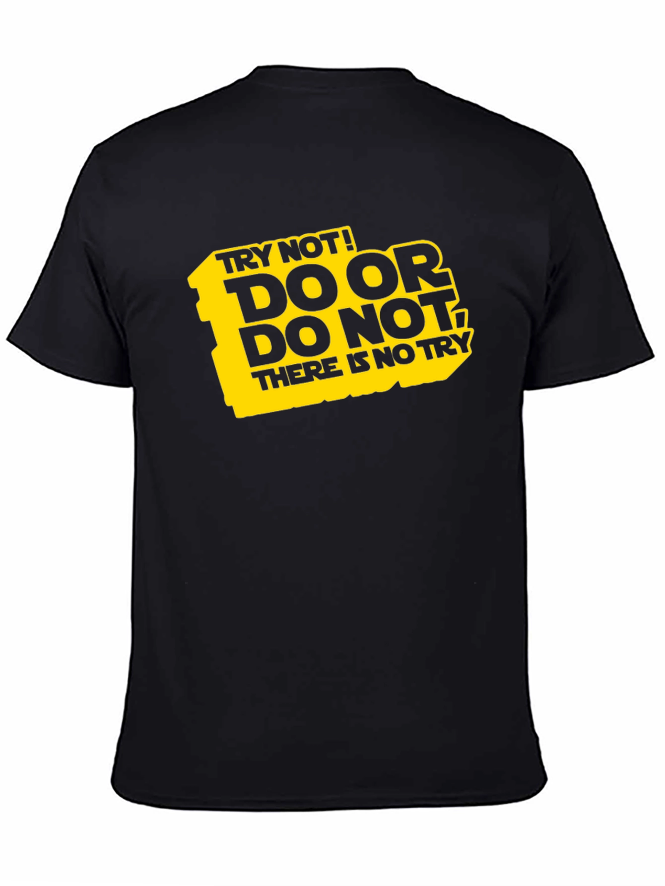 Black Do Or Do Not T-Shirt | Funny Yoda Quote view 4