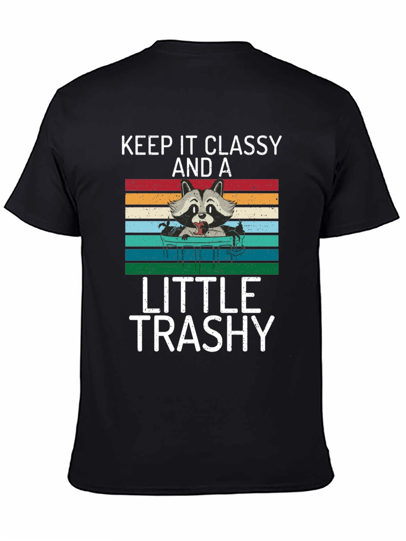 Black Keep It Classy And A Little Trashy Raccoon Graphic Tee view 4