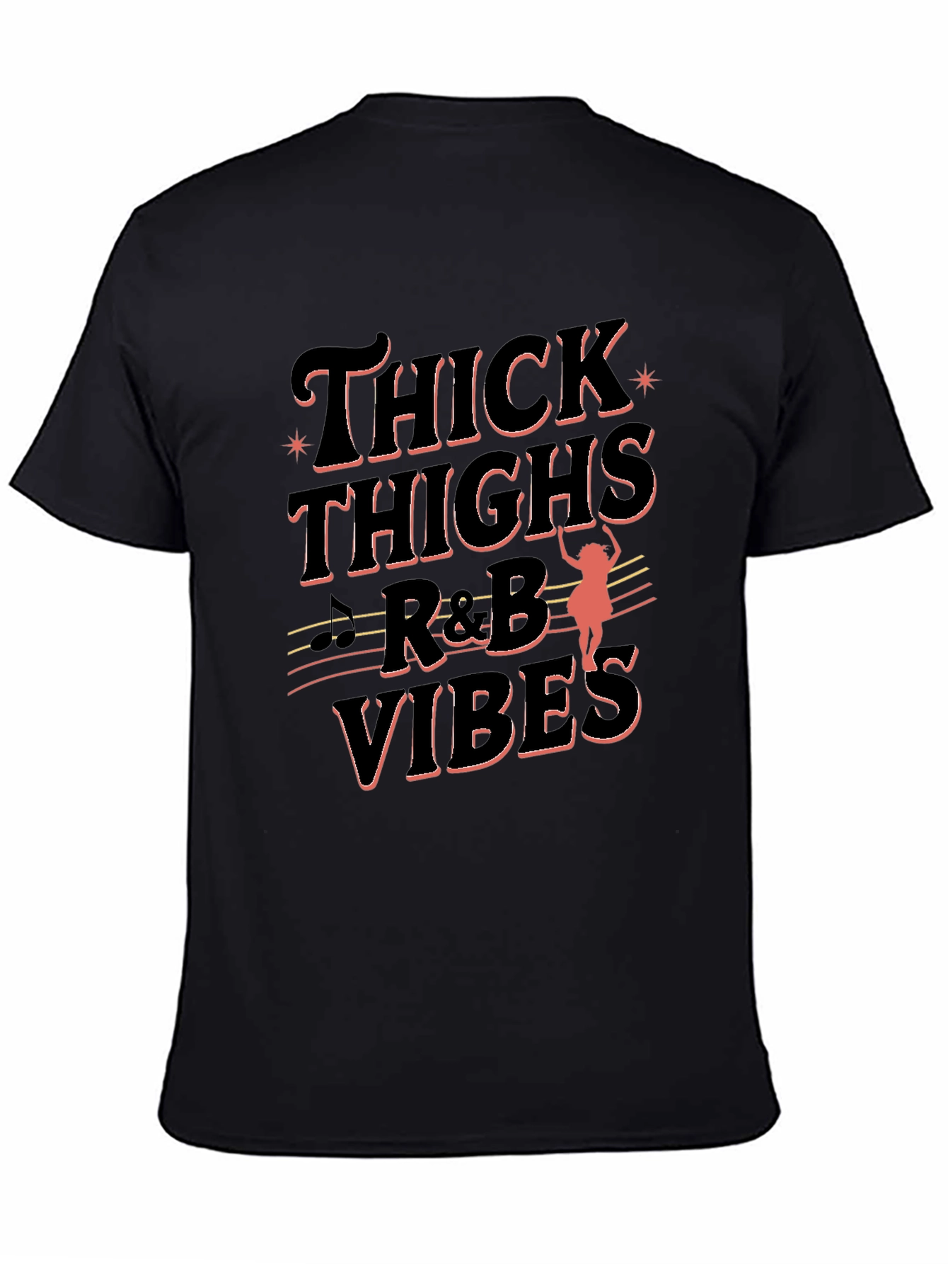 Black Thick Thighs & R&B Vibes Black Tee view 4