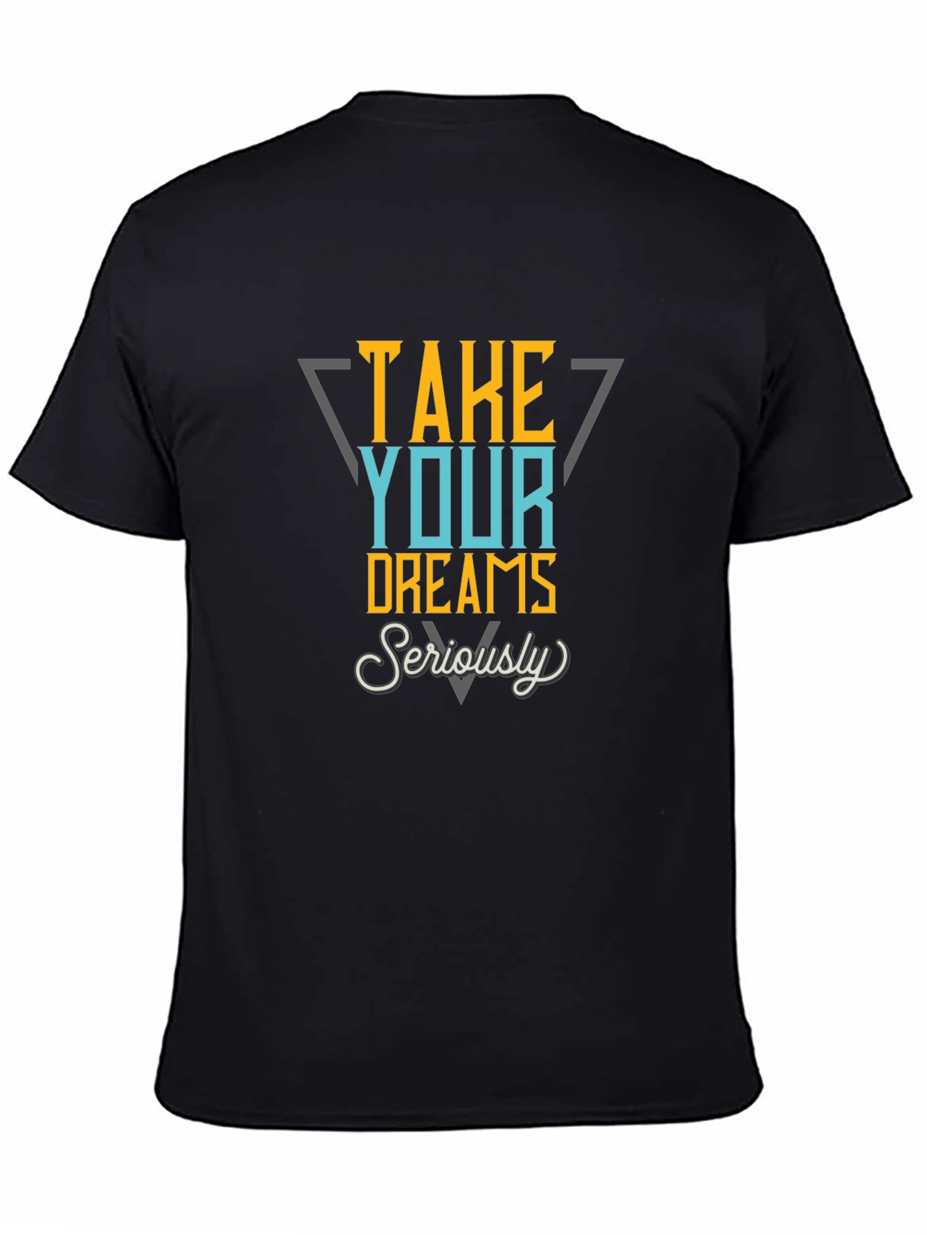 Black Take Your Dreams Seriously Graphic Tee view 4
