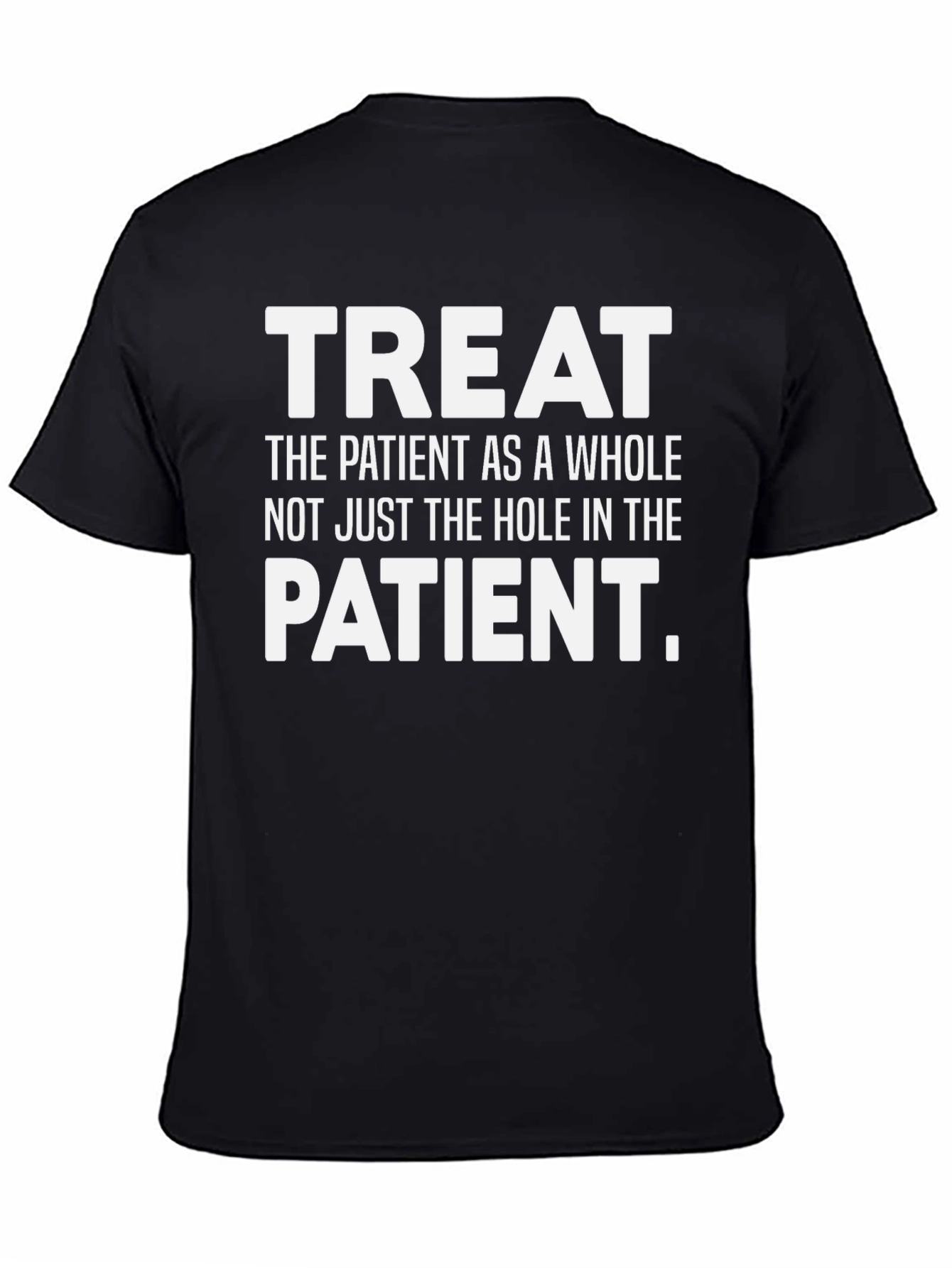 Black Treat The Patient T-Shirt view 4