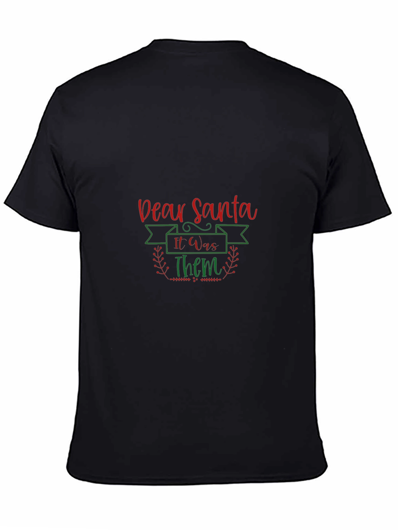 Dear Santa It Was Them Graphic Tee - Christmas Holiday T-Shirt - 4