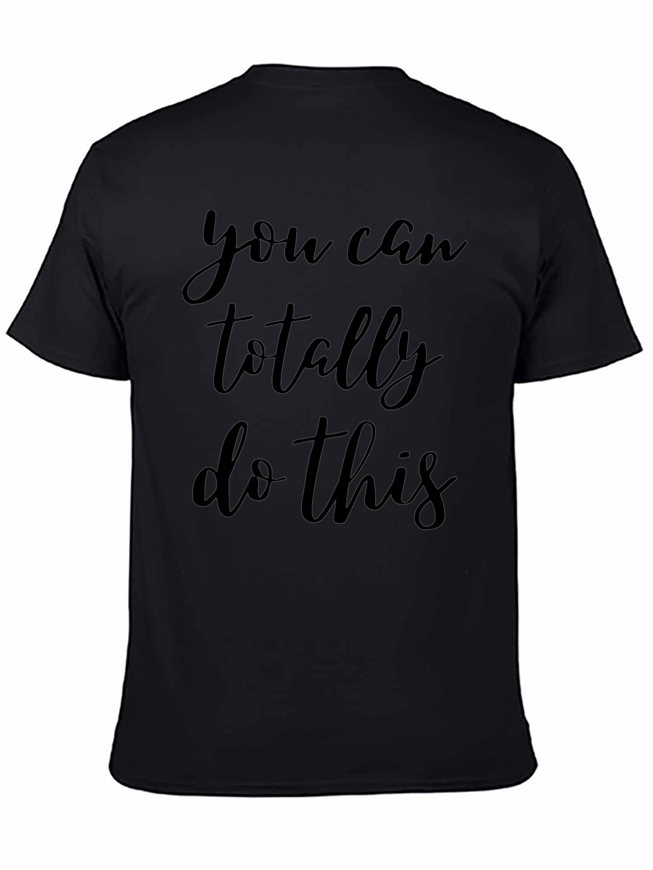 Black Motivational Black T-Shirt - You Can Do This! view 4