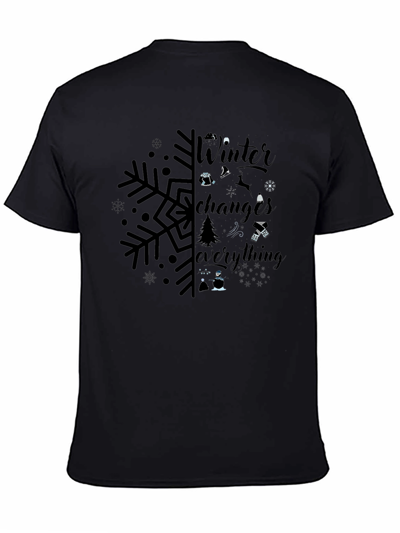Black Winter Changes Everything T-Shirt view 4