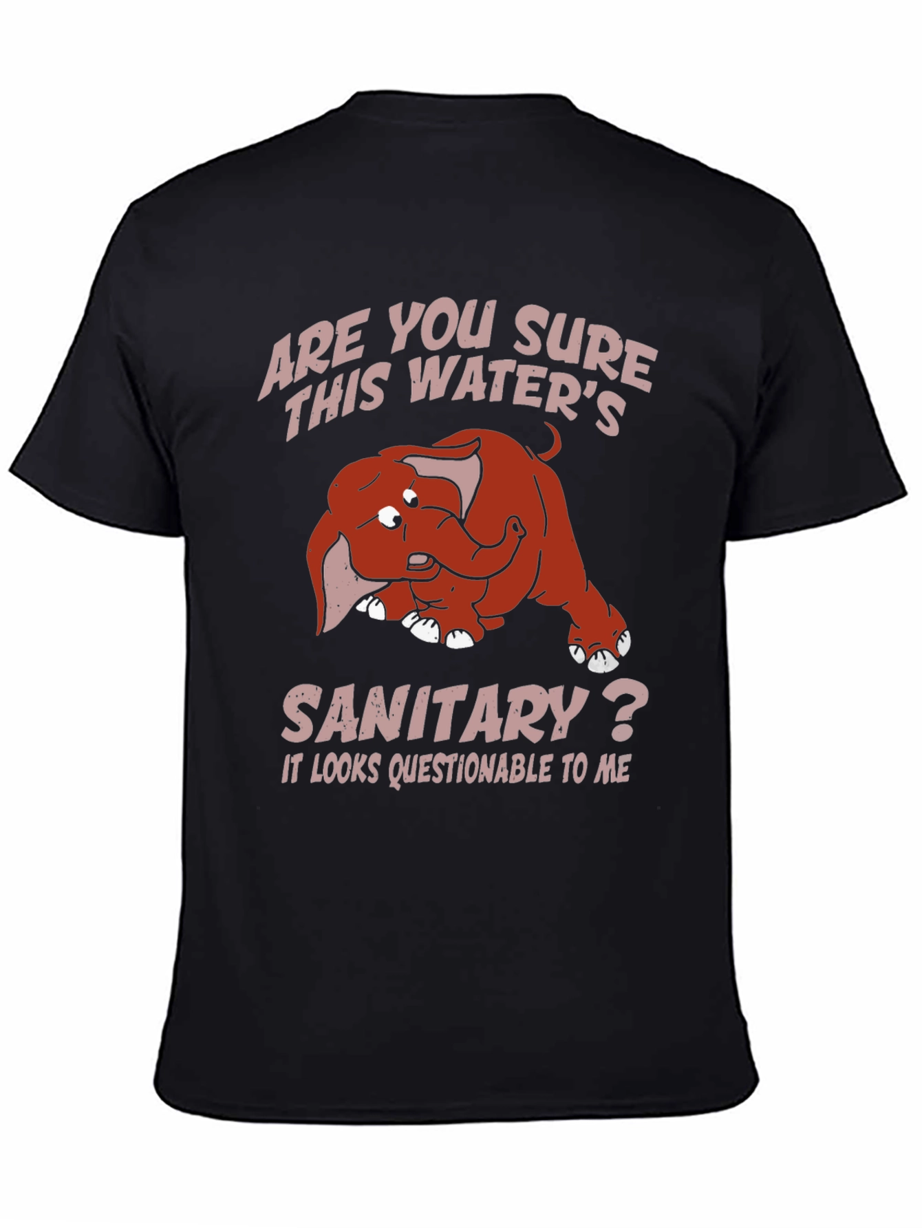 Black Humorous Elephant T-Shirt: Sanitary Water? view 4