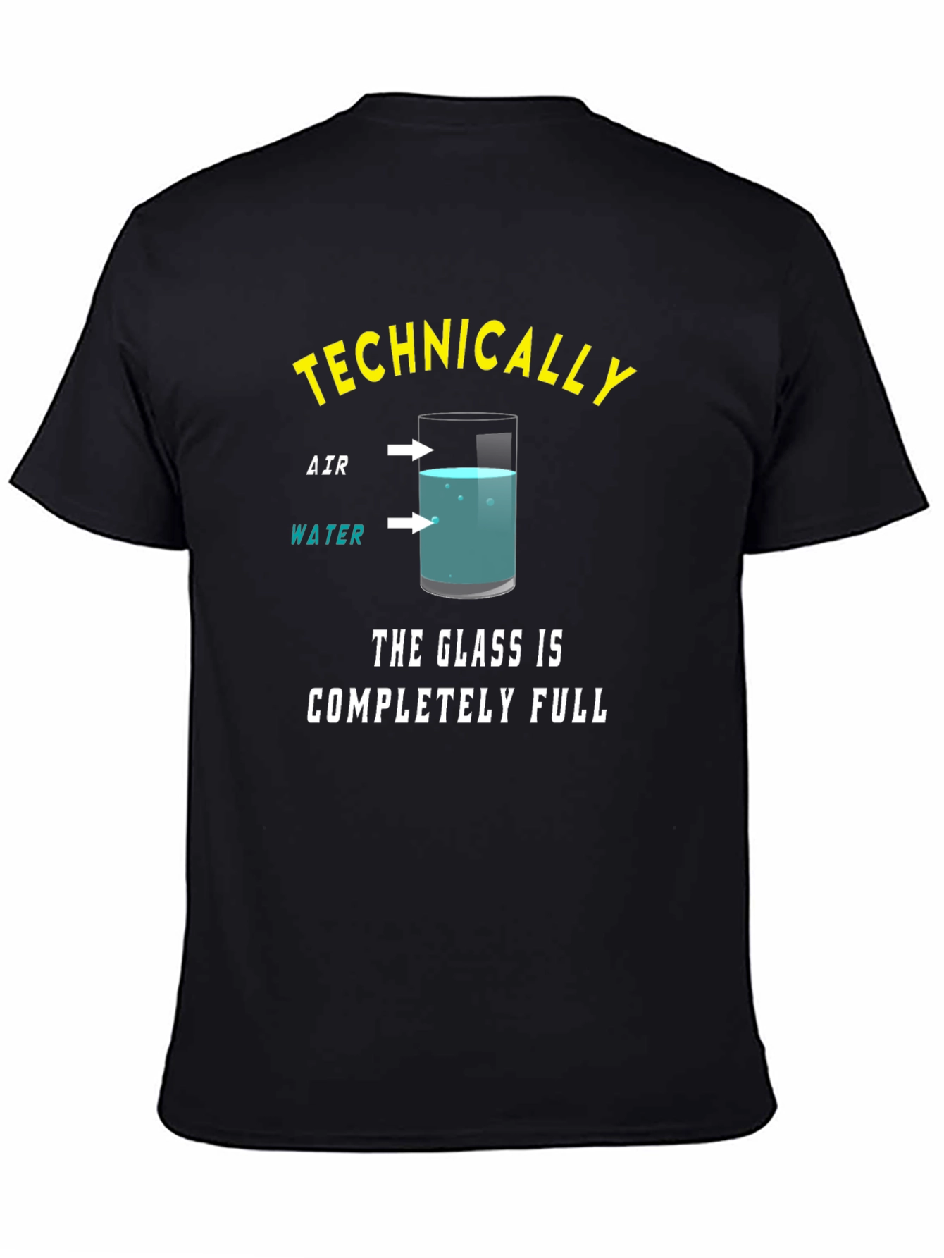Black Technically Full Glass T-Shirt - Science Humor Tee view 4