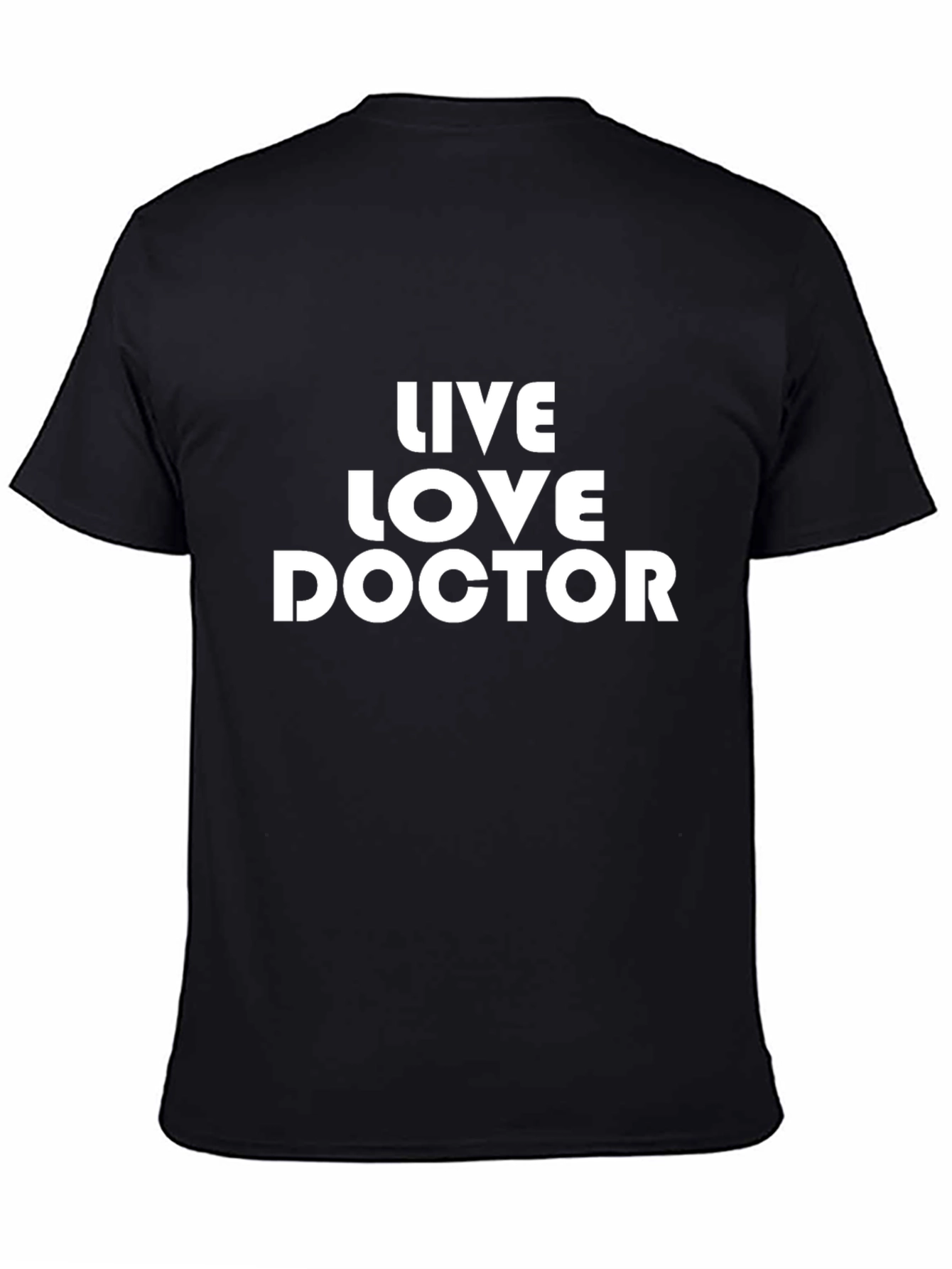 Black Live Love Doctor Black T-Shirt view 4