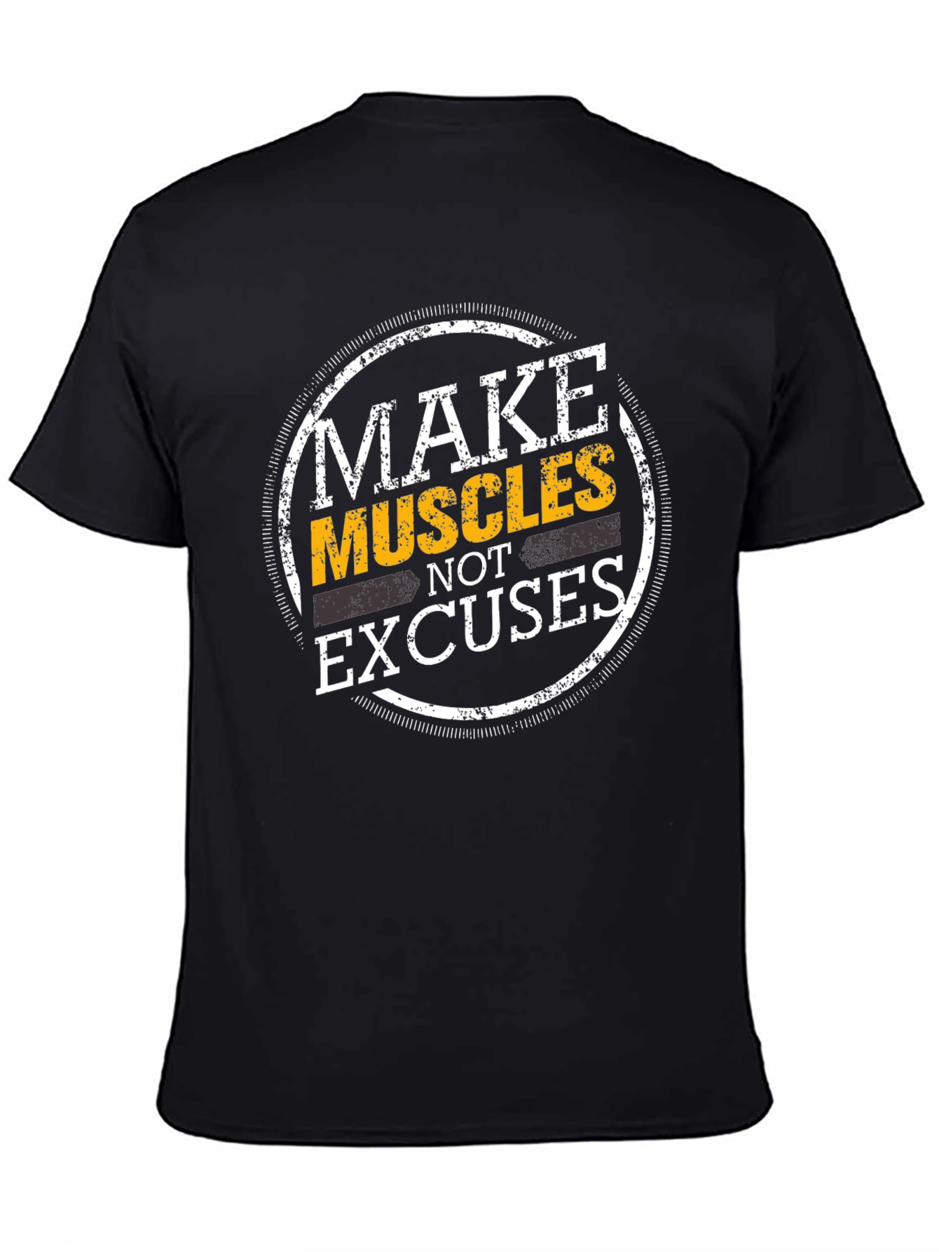 Black Make Muscles Not Excuses Graphic T-Shirt view 4