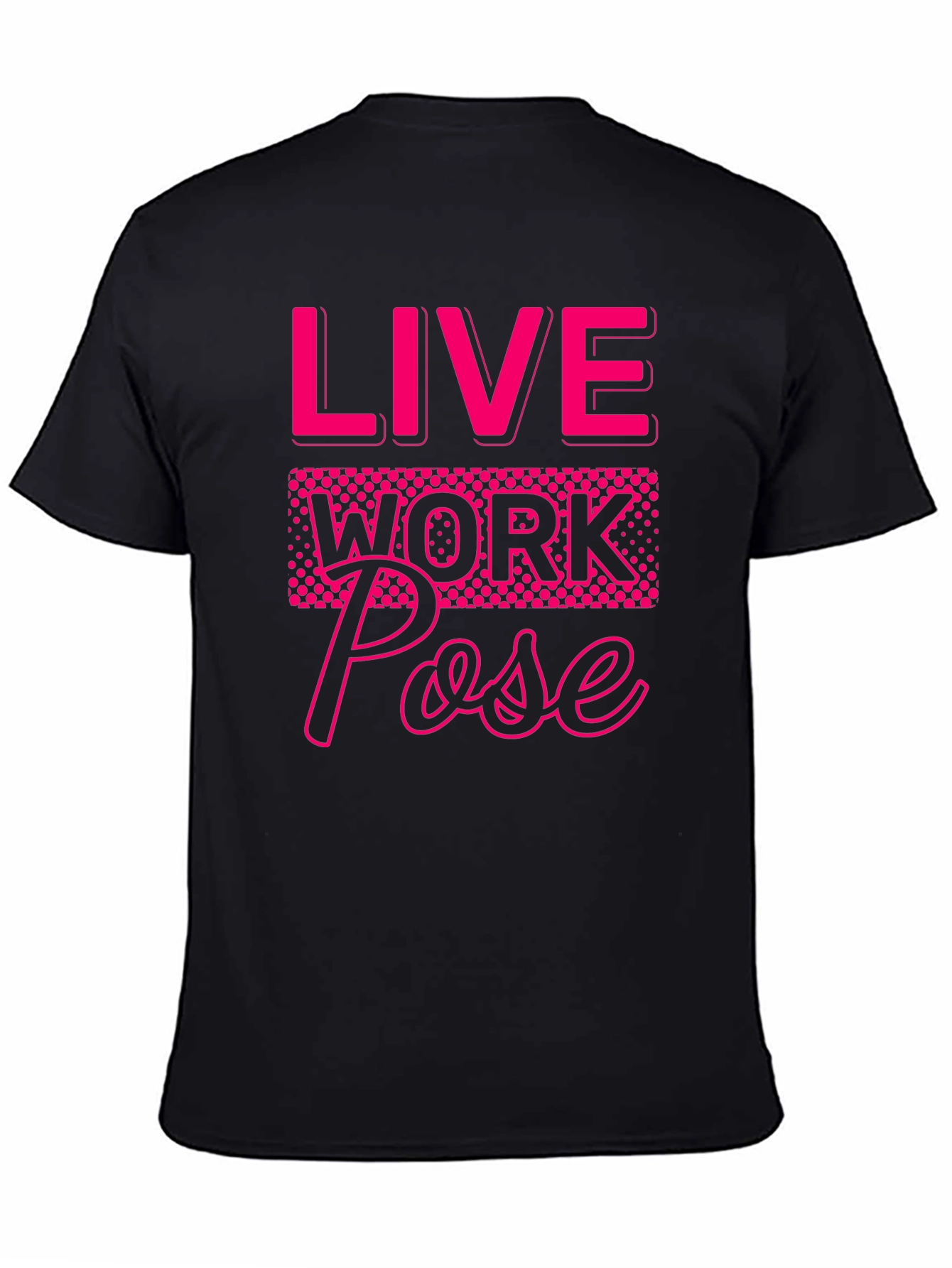 Black Live Work Pose Graphic Tee view 4