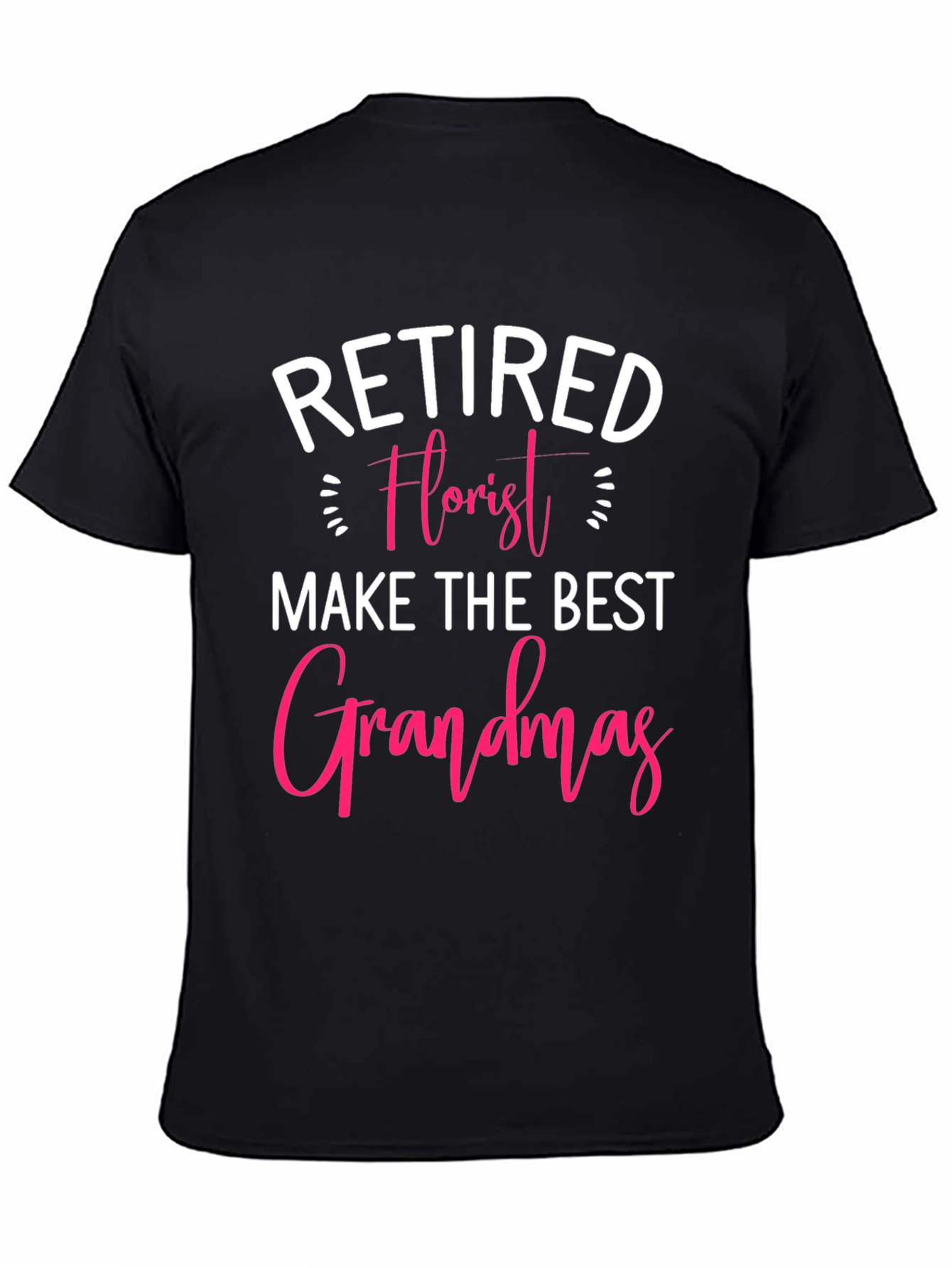 Black Retired Florist Grandma T-Shirt view 4