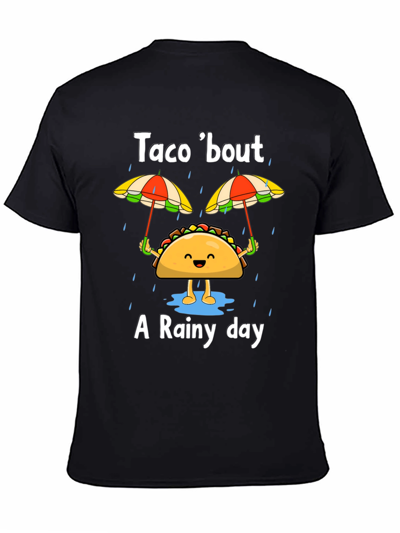 Black Taco 'bout A Rainy Day T-Shirt view 4