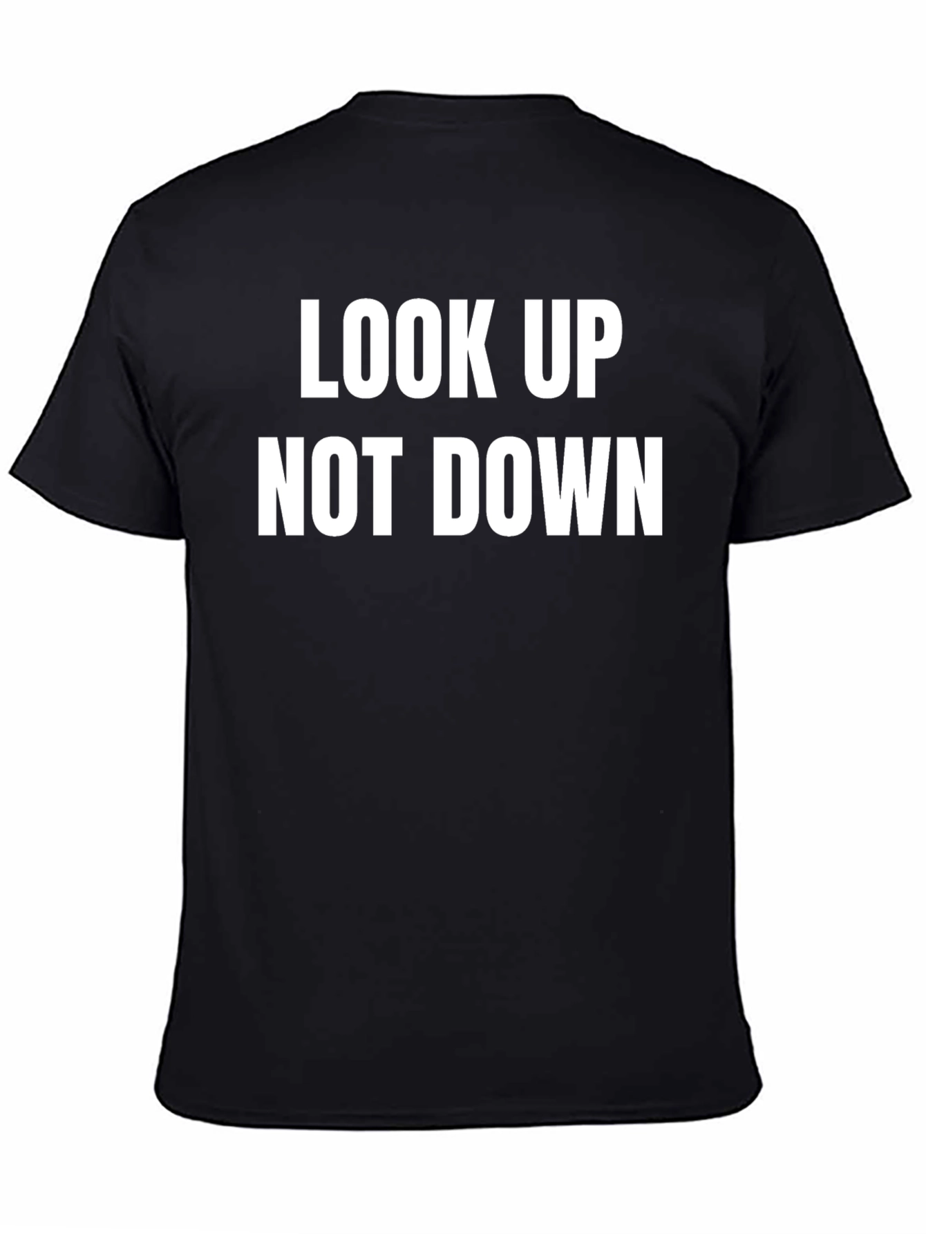 Black Look Up Not Down Graphic Tee - Motivational Shirt view 4