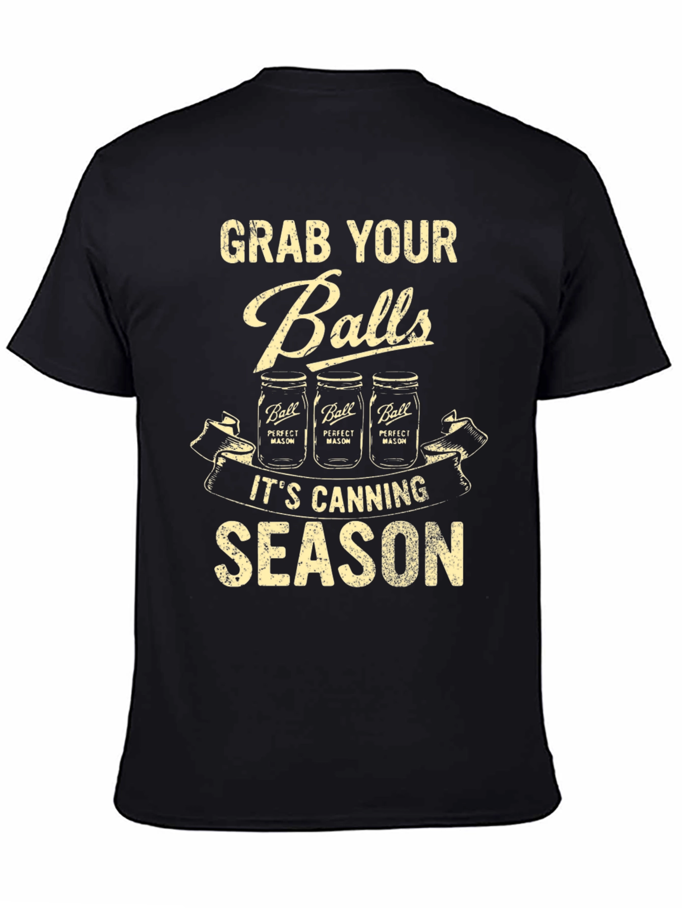 Black Grab Your Balls Canning Season Graphic Tee view 4