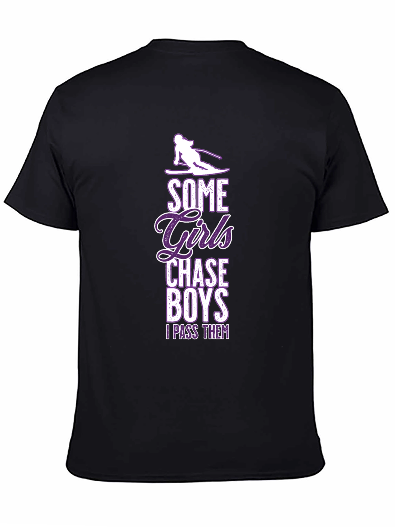 Black Girls Chase Boys Ski T-Shirt - I Pass Them view 4