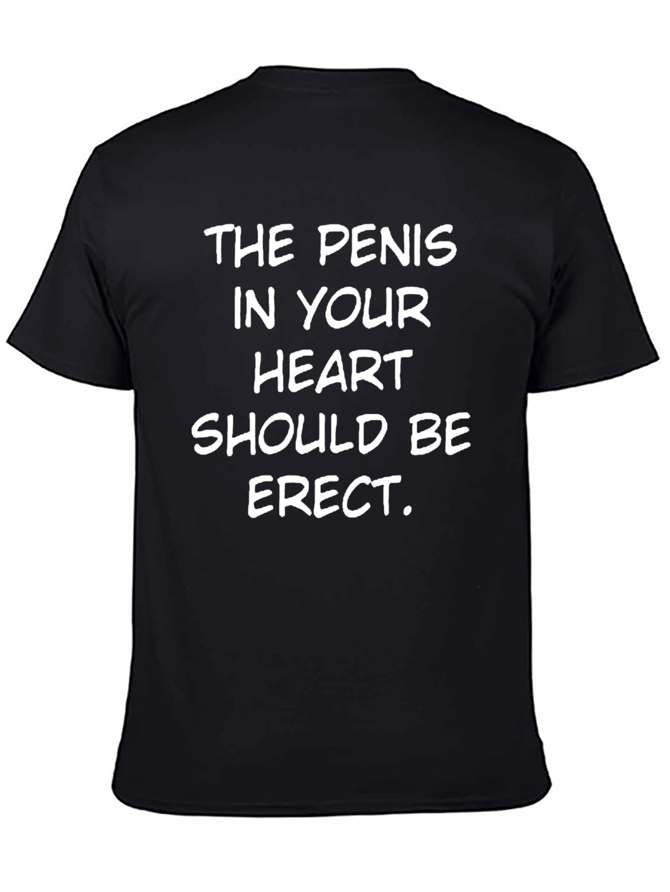 Black Funny Slogan T-Shirt - The Penis In Your Heart view 4